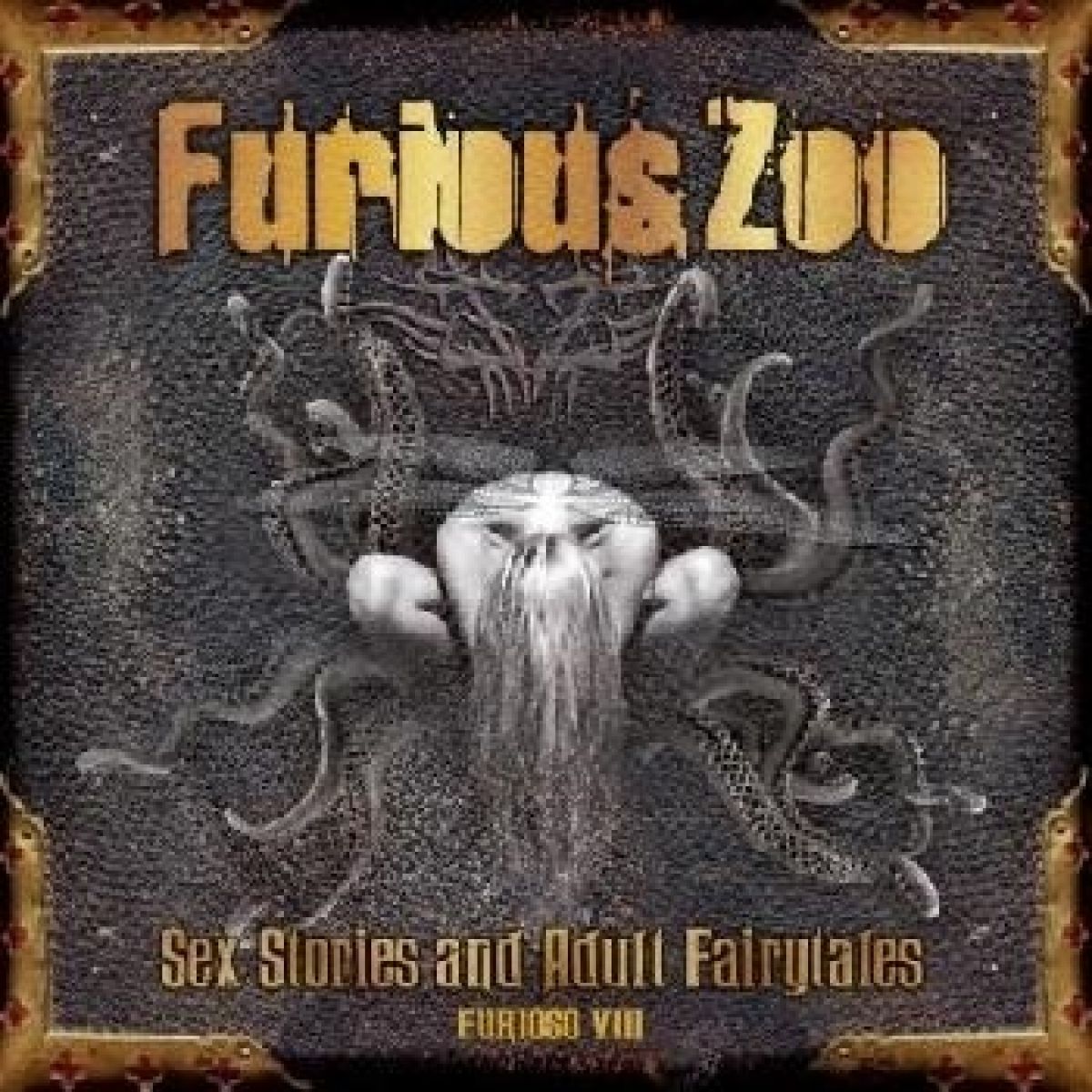 Furious Zoo - Furioso VIII: Sex Stories and Adult Fairytales