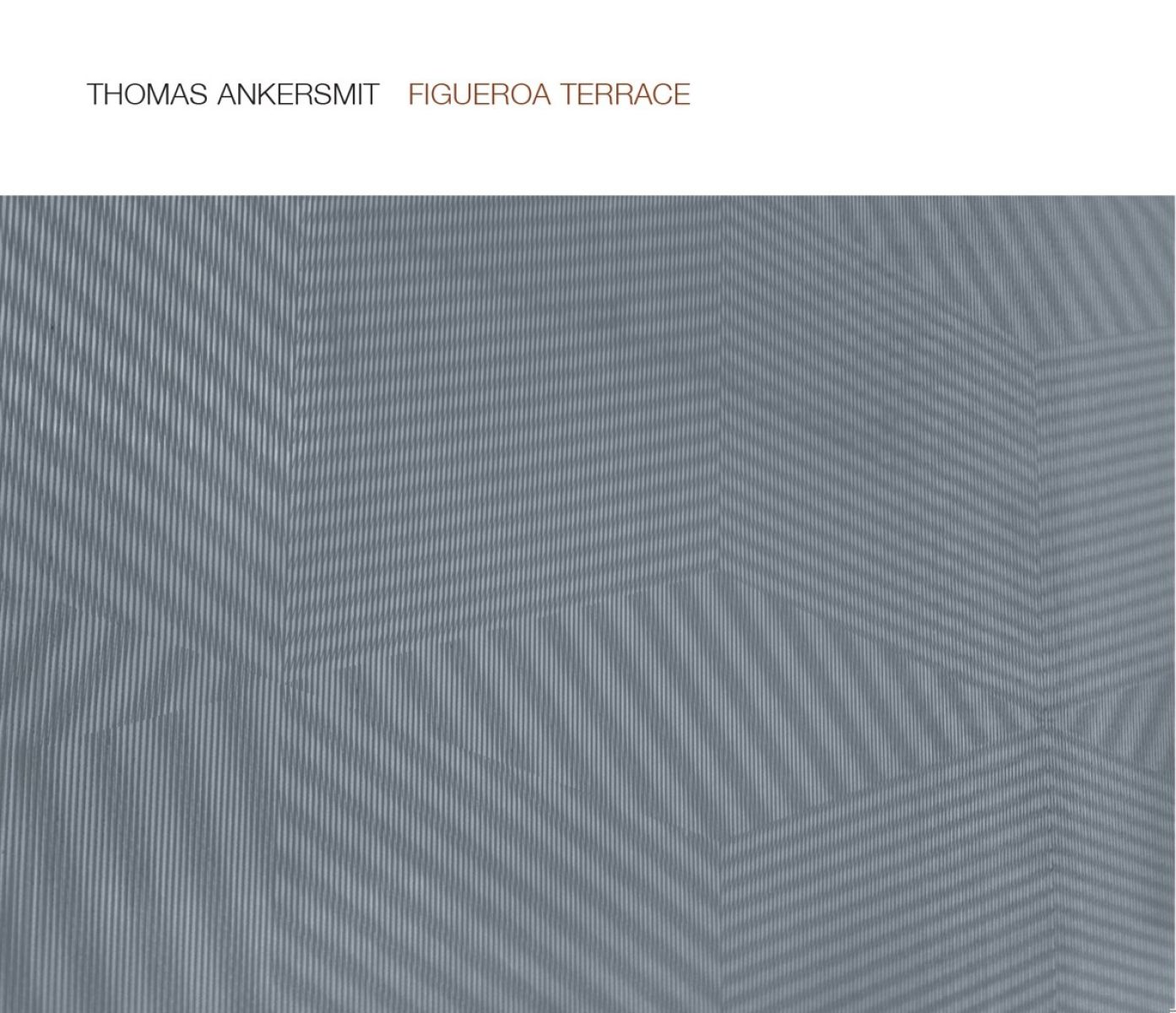 Thomas Ankersmit - Figueroa Terrace