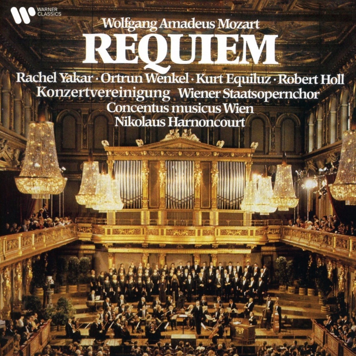 Afbeelding van Rachel Yakar, Ortrun Wenkel, Kurt Equiluz, Robert Holl, Wiener Staatsopernchor, Concentus Musicus Wien, Nikolaus Harnoncourt - Requiem