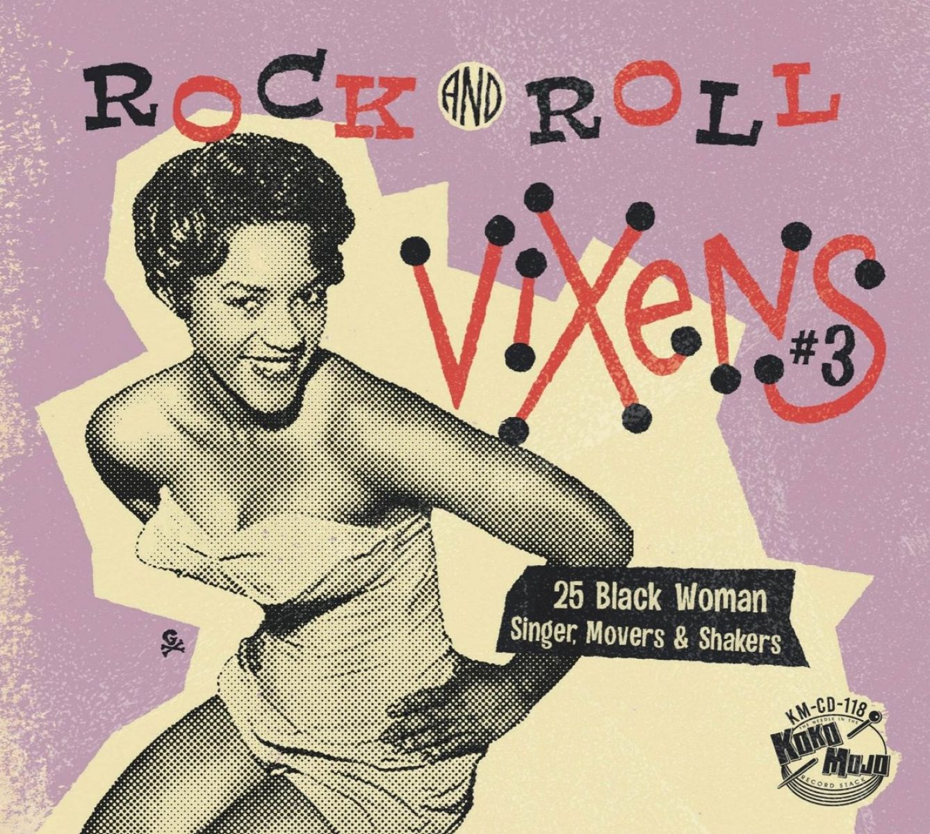Various Artists - Rock And Roll Vixens #3 (25 Black Woman Singer, Movers & Shakers)