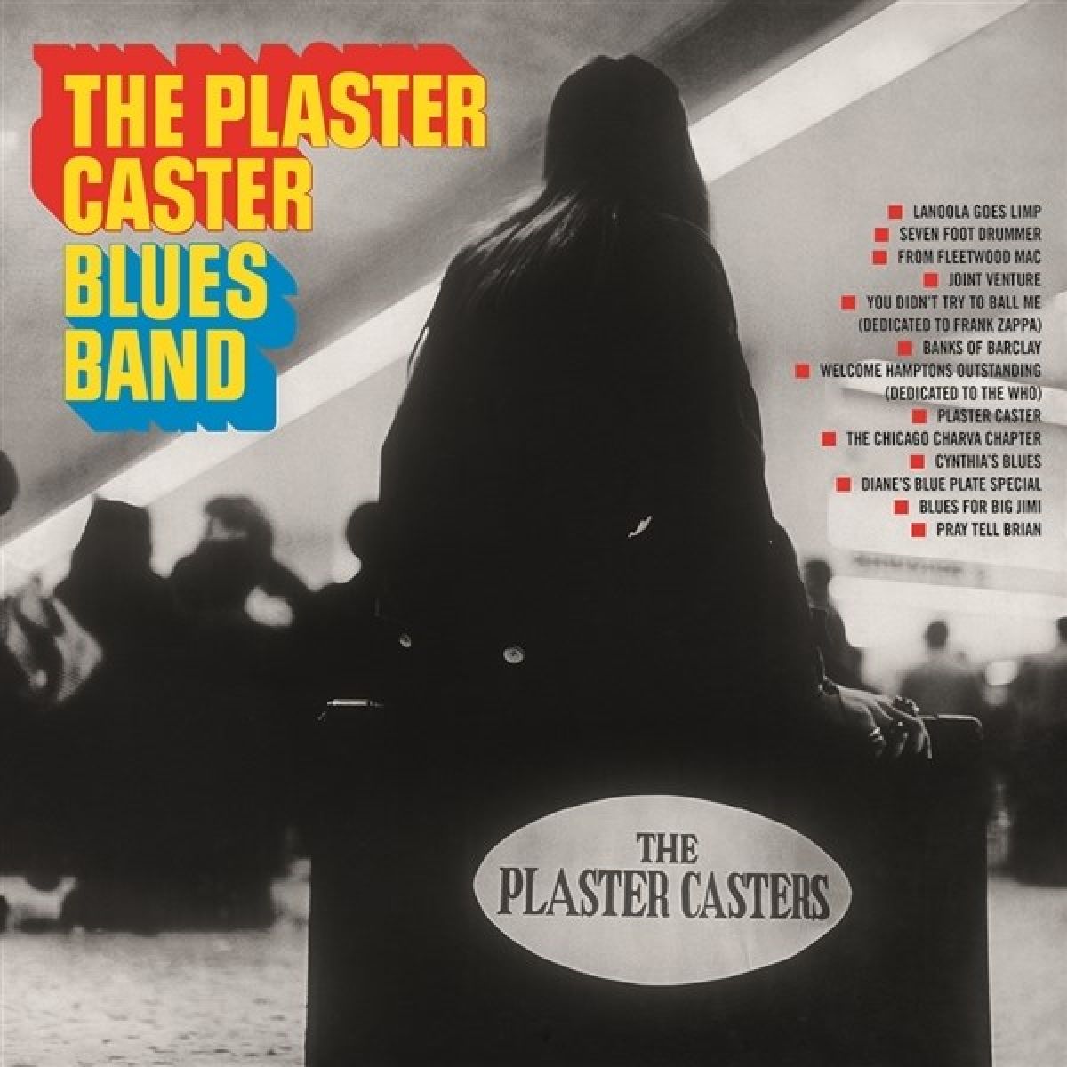 Plaster Caster Blues Band - Plaster Caster Blues Band