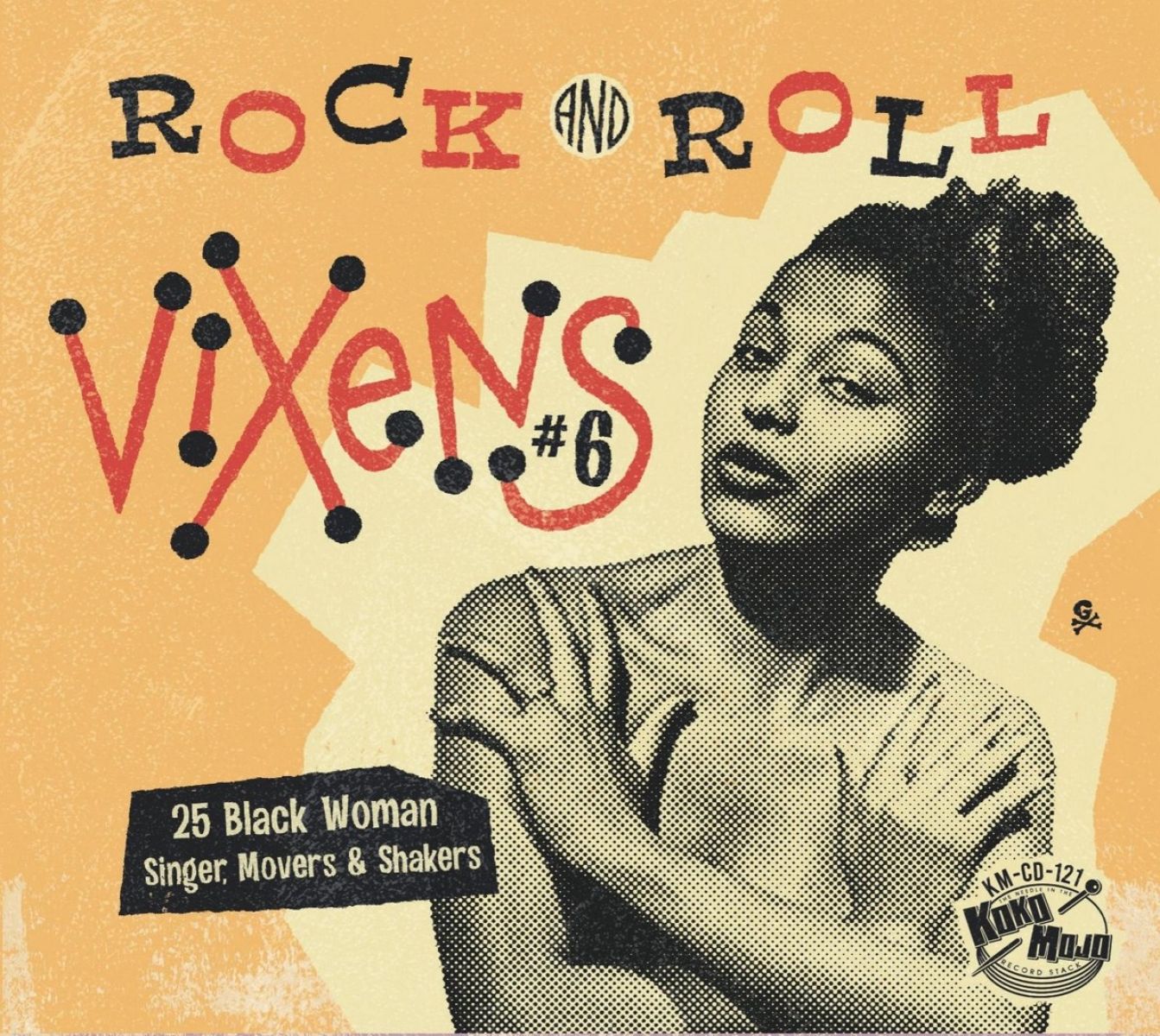 Various Artists - Rock And Roll Vixens #6 (25 Black Woman Singer, Movers & Shakers)