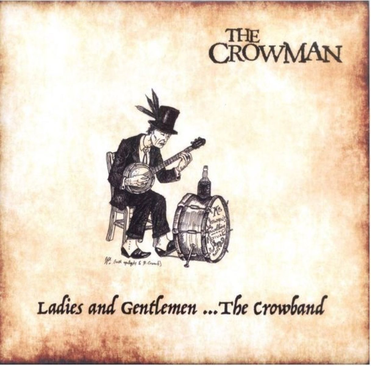 Crowman & The Fiddling Pixie - Ladies And Gentleman... The Crowband