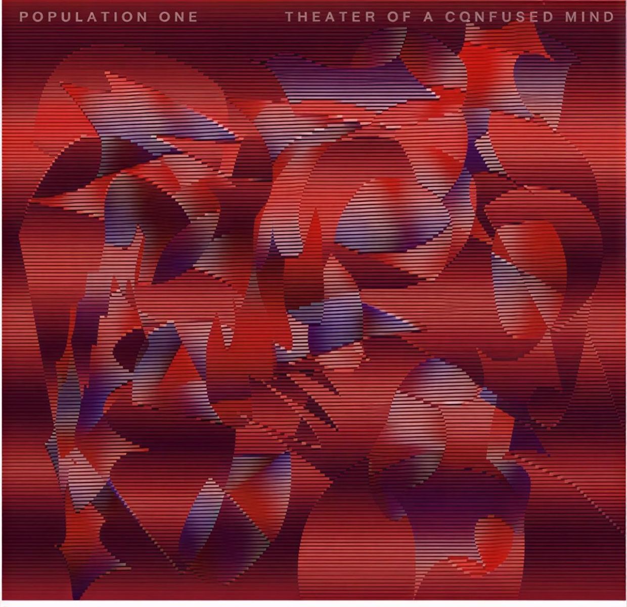 Afbeelding van Population One - Theatre Of A Confused Mind