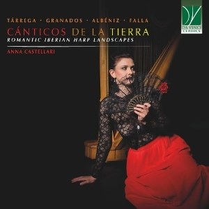 Afbeelding van Anna Castellari - Cánticos De La Tierra: Romantic Iberian Harp Landscapes