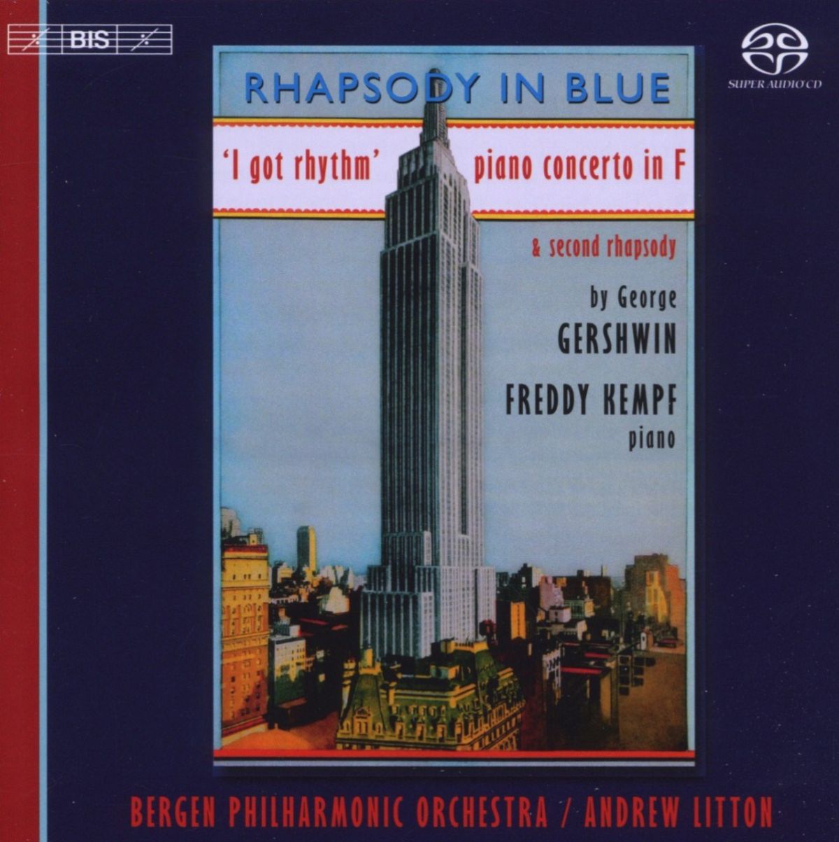 Afbeelding van Freddy Kempf, Bergen Philharmonic Orchestra, Andrew Litton - Gershwin: Piano Concerto In F/Rhapsody In Blue