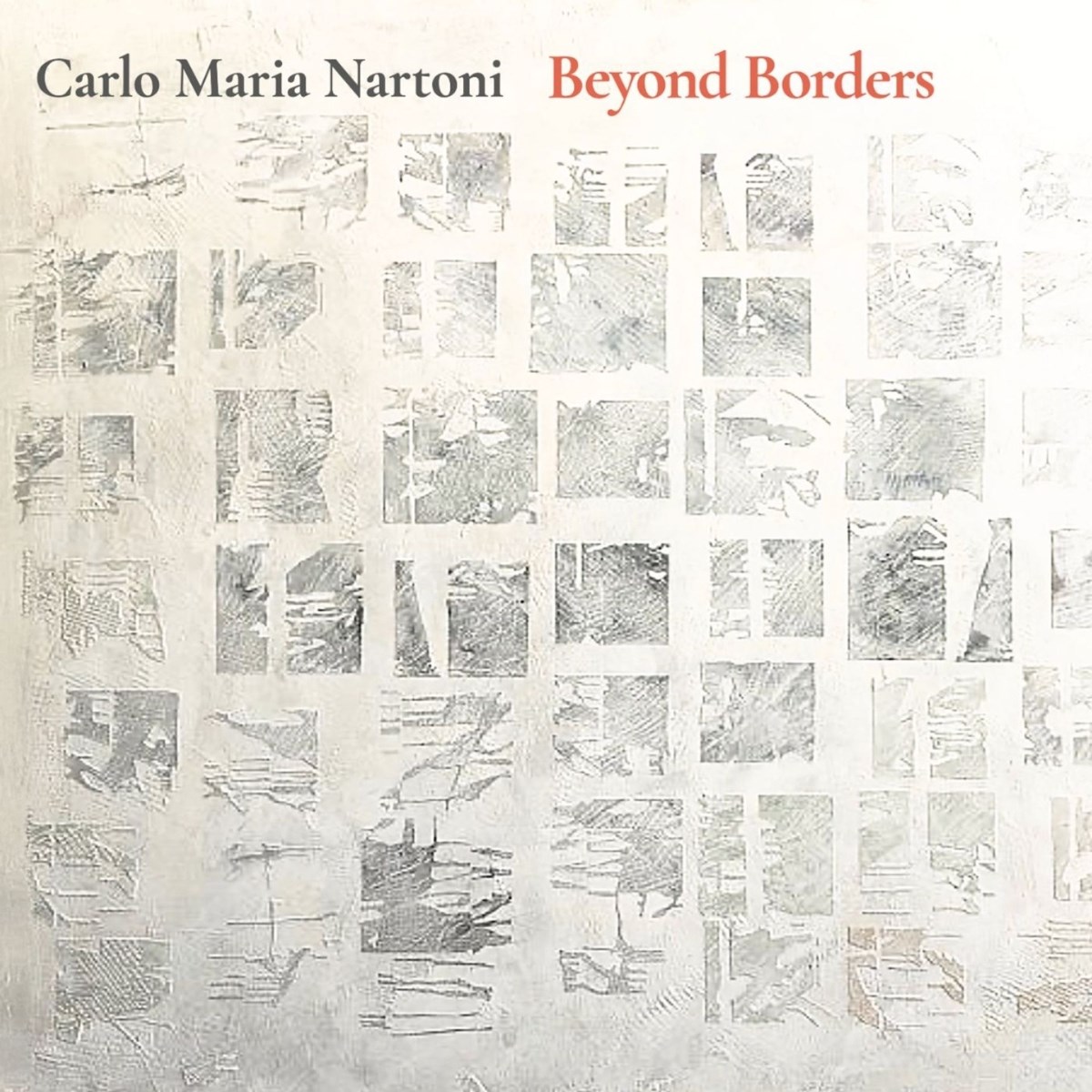 Carlo Maria Nartoni - Beyond Borders