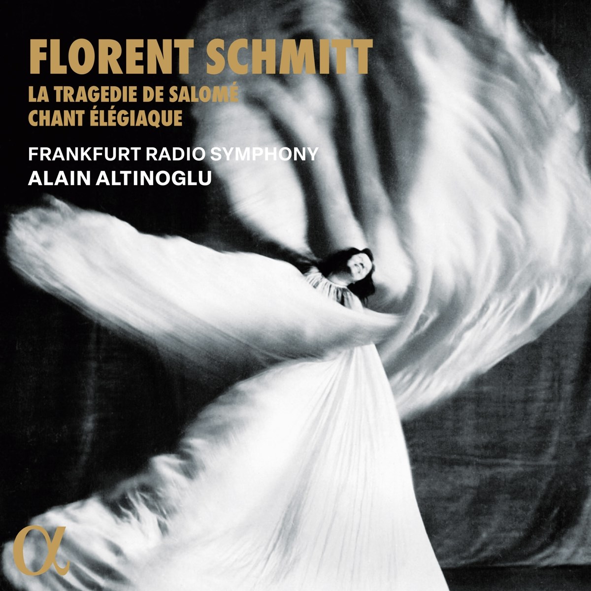 Afbeelding van Frankfurt Radio Symphony, Alain Altinoglu - Schnitt: La Tragédie De Salomé & Chant Élégiaque