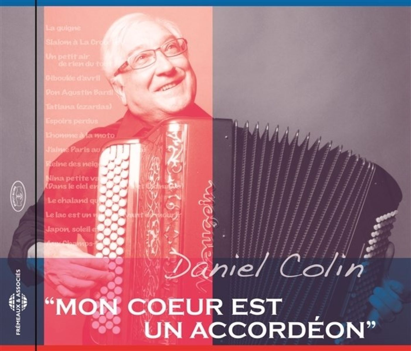 Afbeelding van Daniel Colin - Mon Coeur Est Un Accordeon