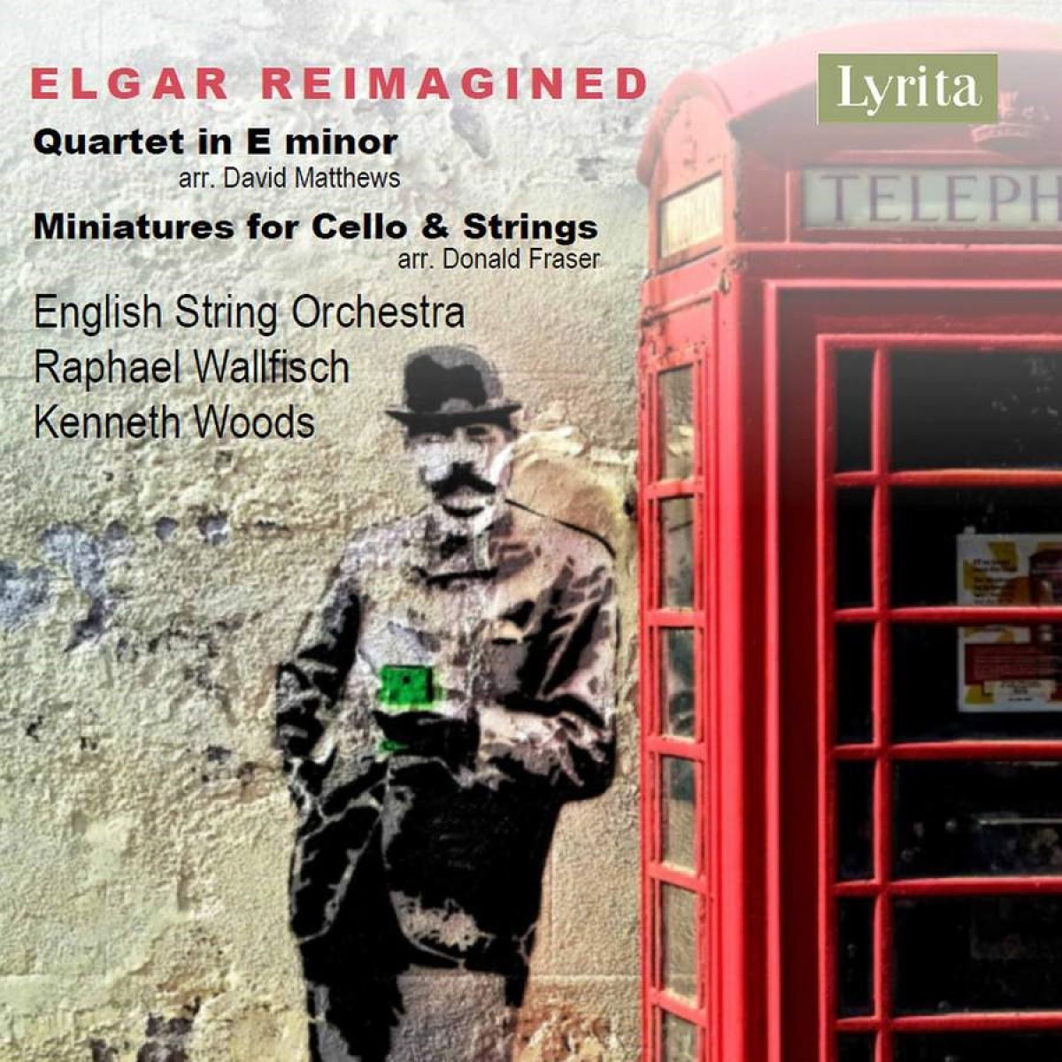 English String Orchestra, Raphael Wallfisch & Kenneth Woods - Elgar Reimagined