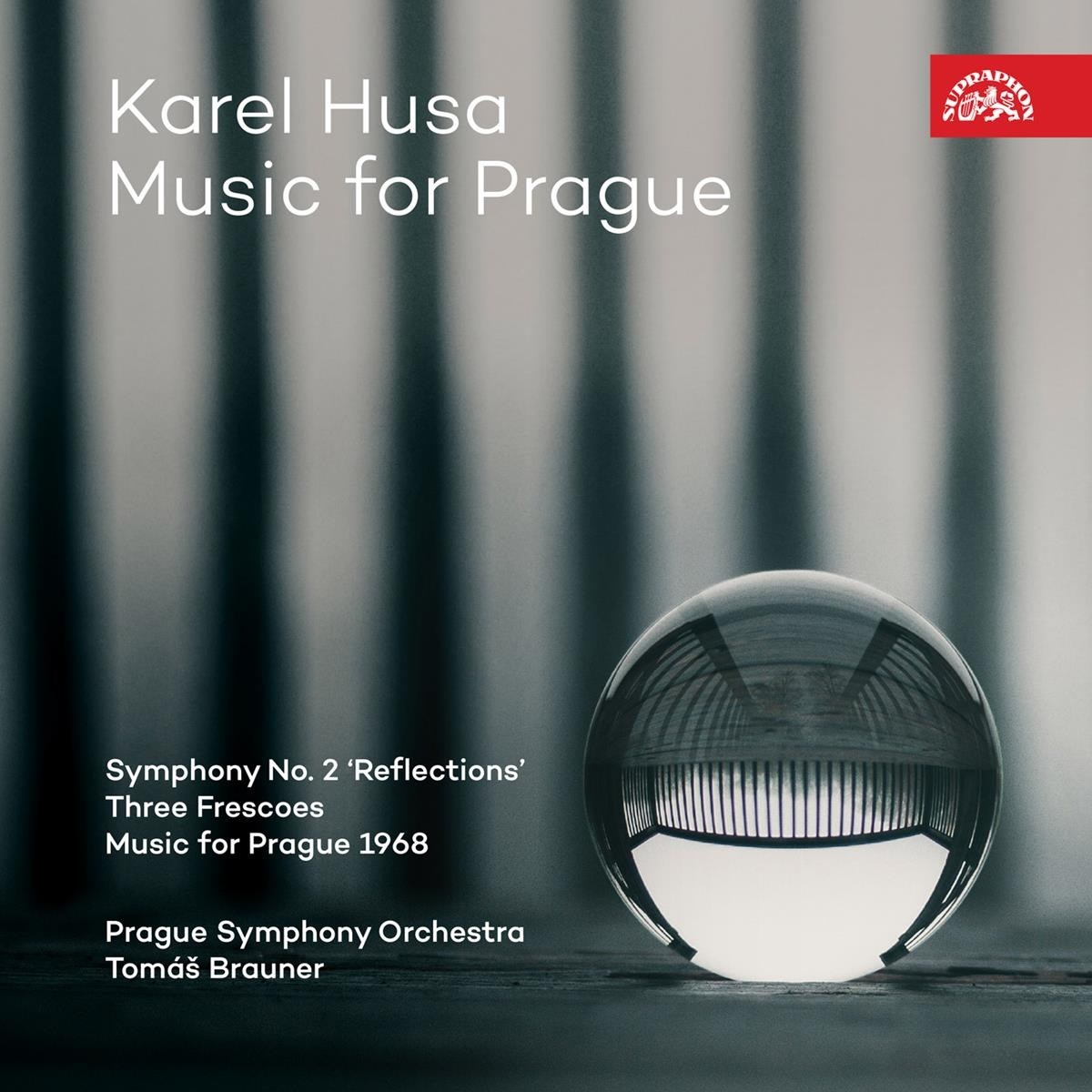 Prague Radio Symphony Orchestra, Tomás Brauner - Karel Husa: Music For Prague