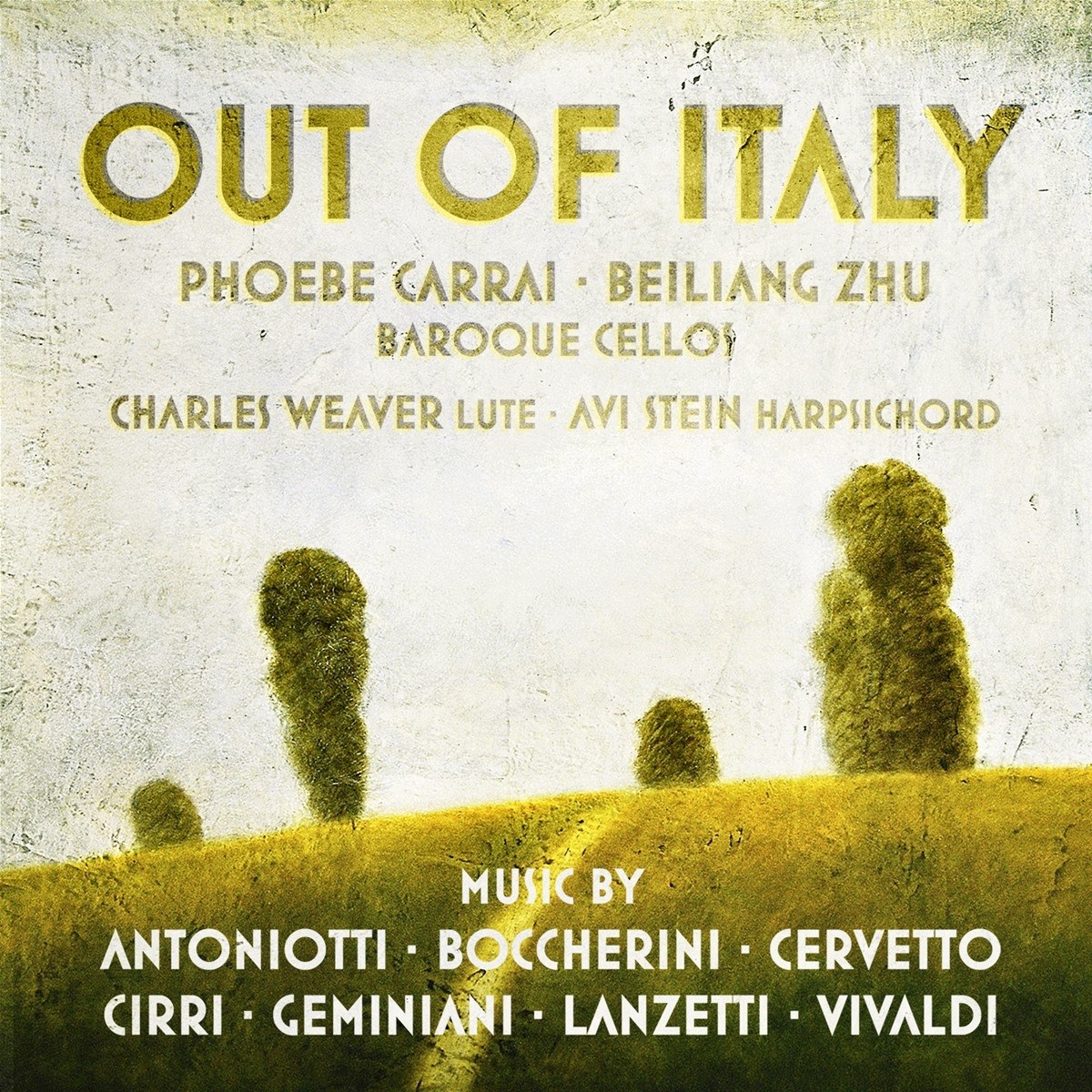 Afbeelding van Phoebe Carrai, Beiliang Zhu, Charles Weaver, Avi Stein - Out Of Italy