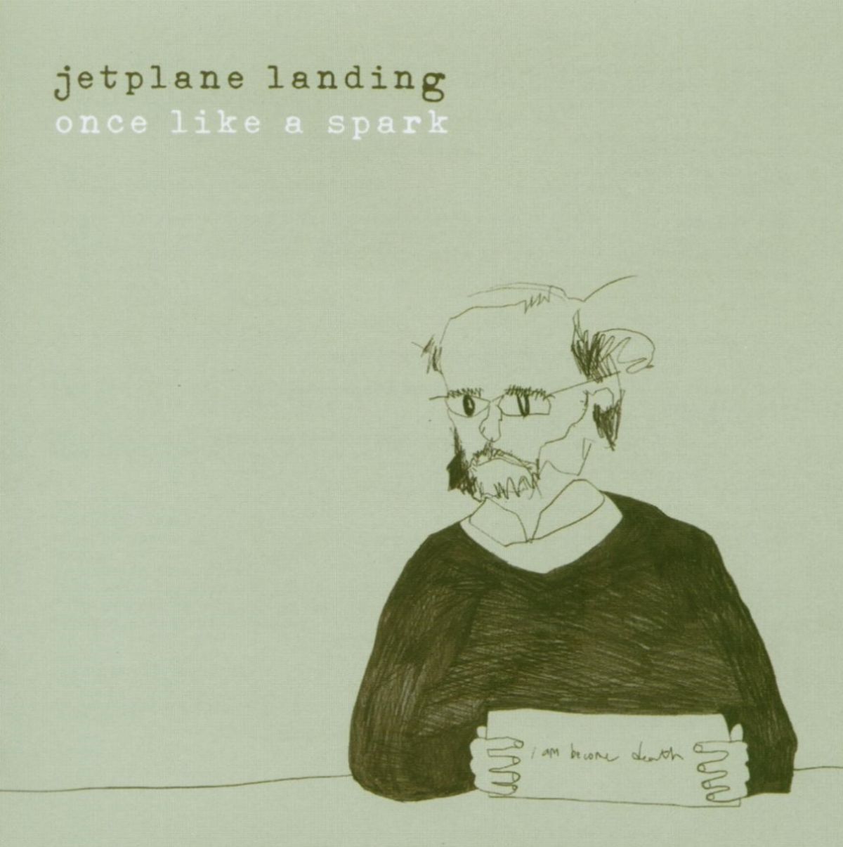 Jetplane Landing - Once Like A Spark