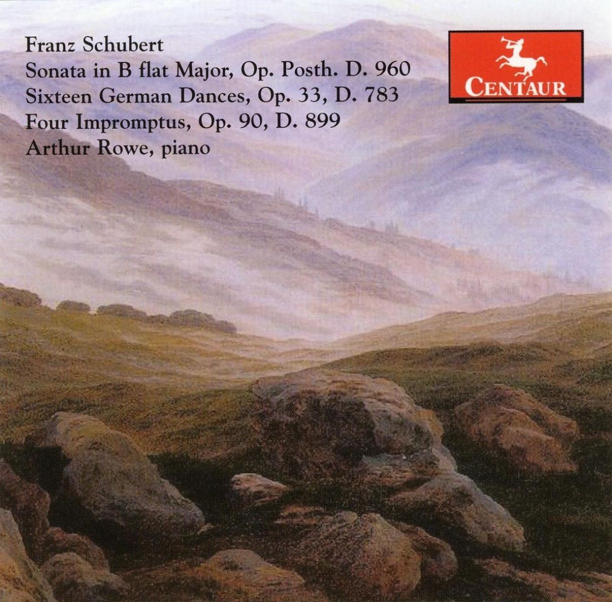 Arthur Rowe - Schubert: Selected Piano Works