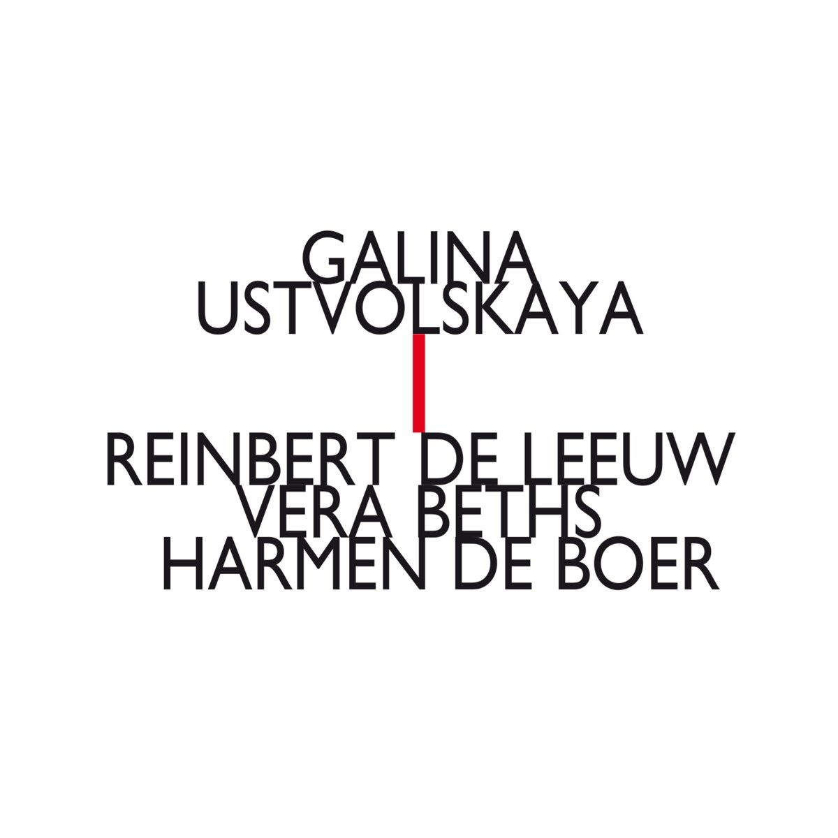 Afbeelding van Reinbert De Leeuw, Vera Beths, Harmen De Boer - Ustvolskaya: Trio For Violin, Clarinet And Piano