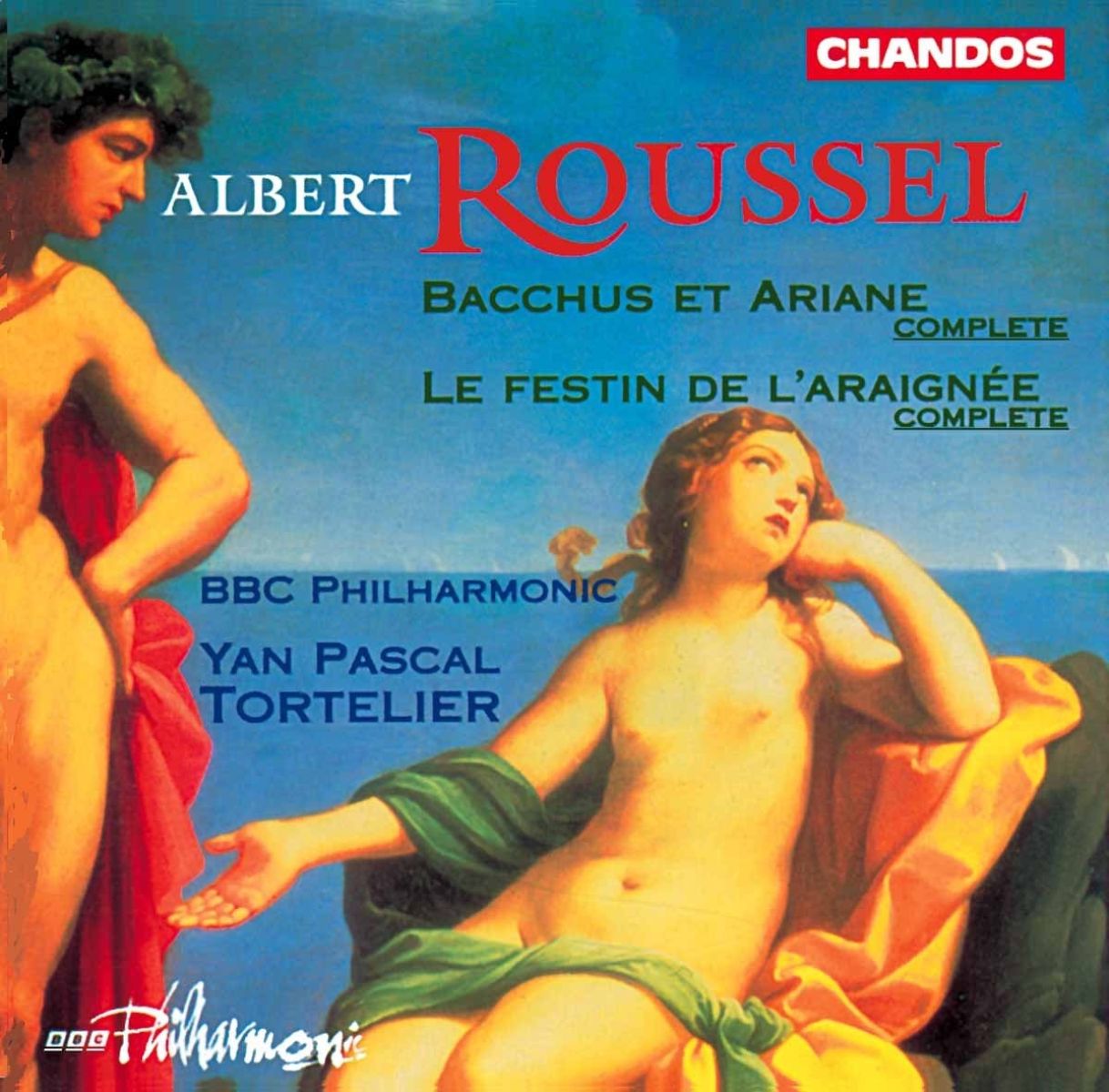 BBC Philharmonic, Yan Pascal Tortelier - Roussel: Bacchus & Ariane | Le festine De L'Araingnée