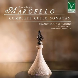 Afbeelding van Francesco Galligioni, Rolando Moro & Roberto Loreggian - Marcello: Complete Cello Sonatas