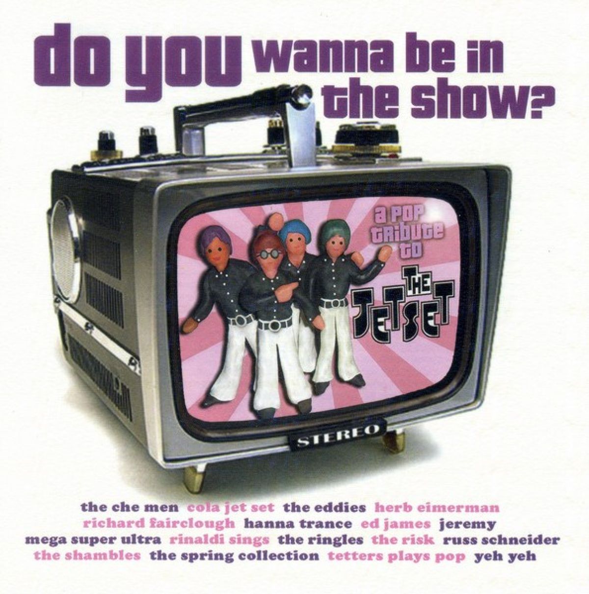 Afbeelding van Various Artists - Do You Wanna Be In The Show? - A Pop Tribute To The Jetset