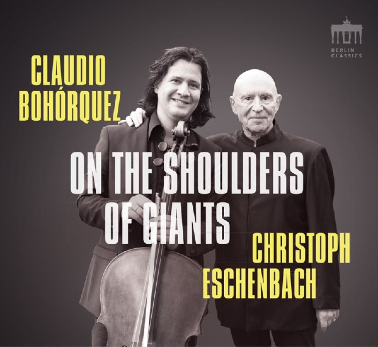 Afbeelding van Christoph Eschenbach & Claudio Bohorquez - On The Shoulders Of Giants