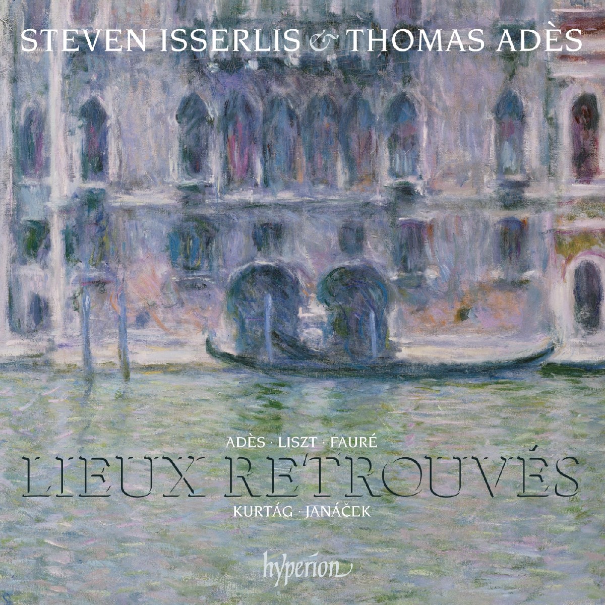 Afbeelding van Steven Isserlis & Thomas Adès - Lieux Retrouvés