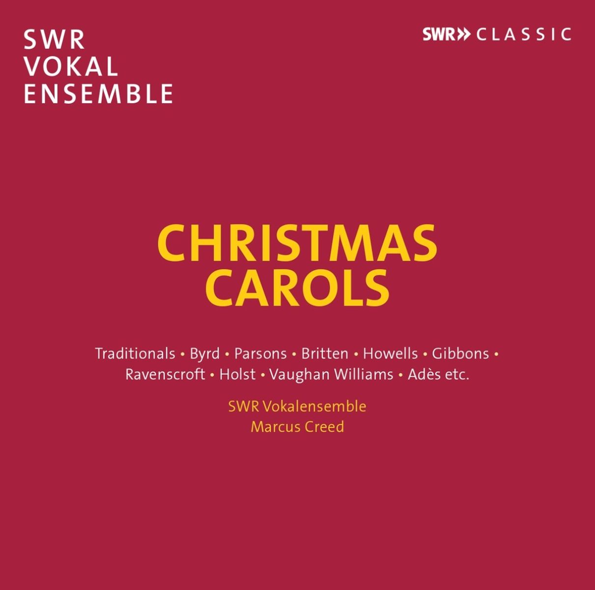 Afbeelding van SWR Vokalensemble Stuttgart, Marcus Creed - Christmas Carols