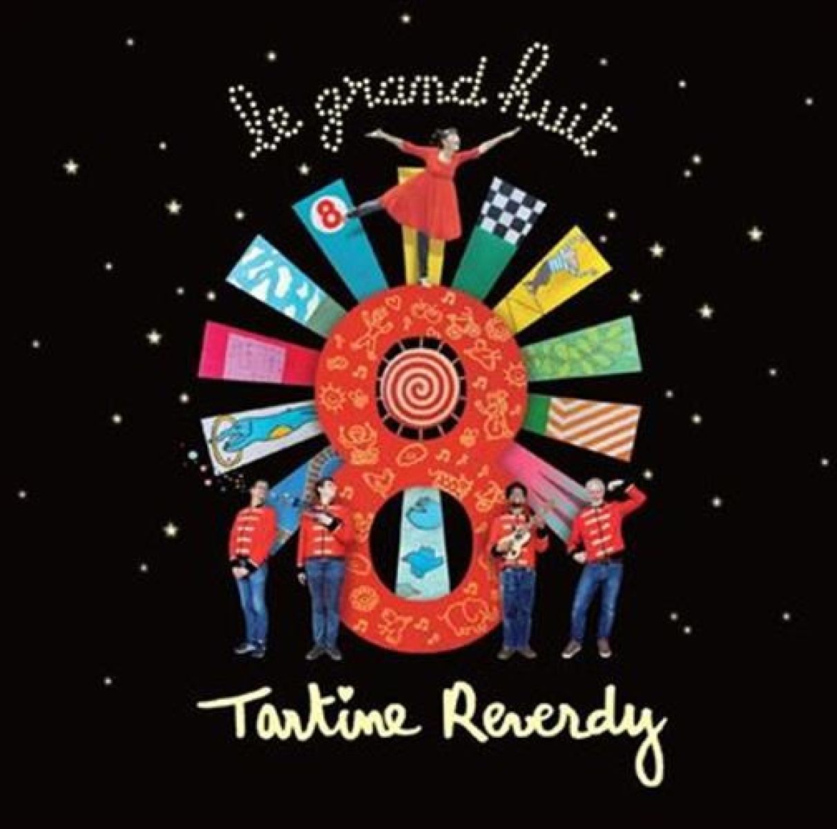 Tartine Reverdy - Le Grand Huit