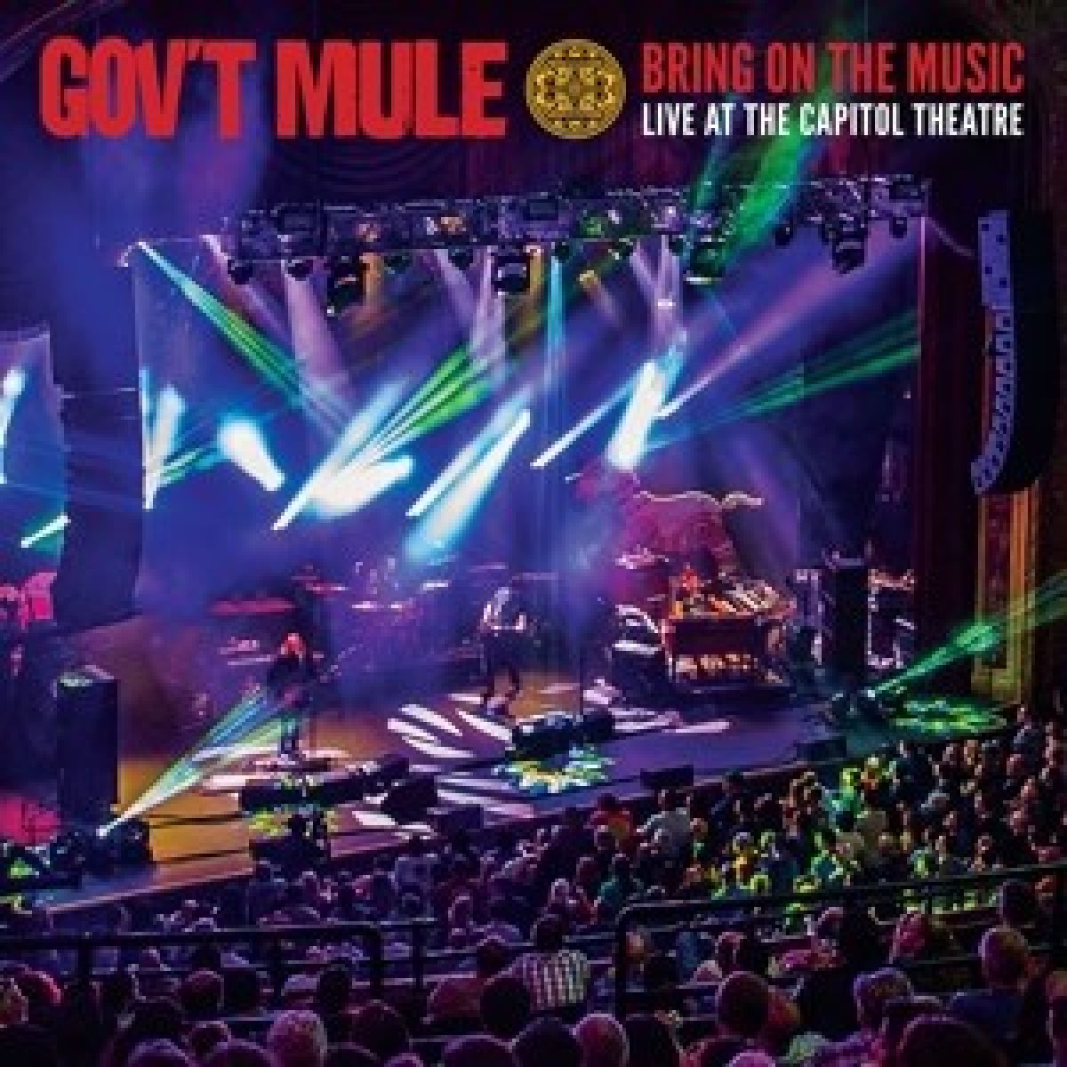 Gov't Mule - Bring On The Music (Live At The Capitol Theatre)