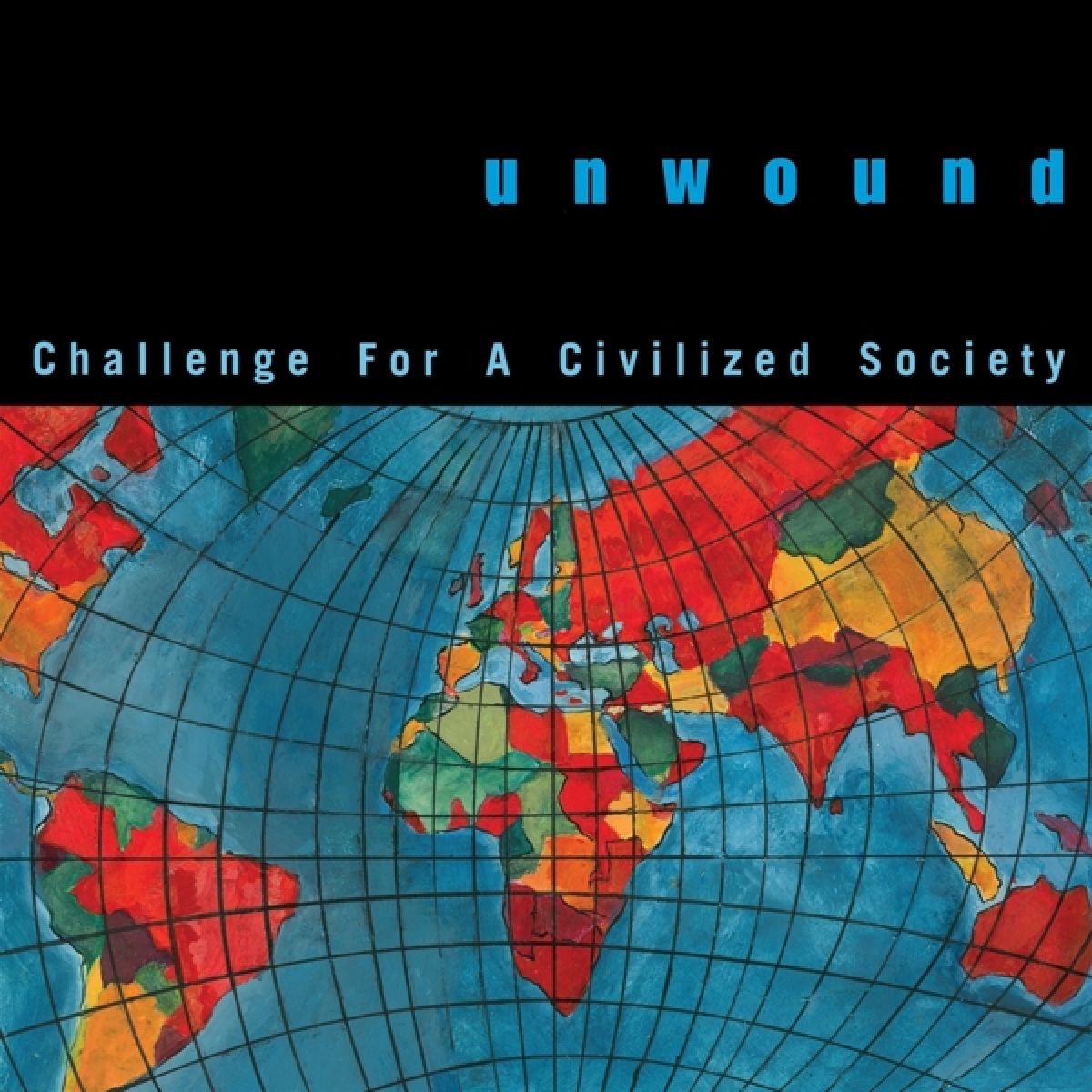Afbeelding van Unwound - Challenge For A Civilized Society