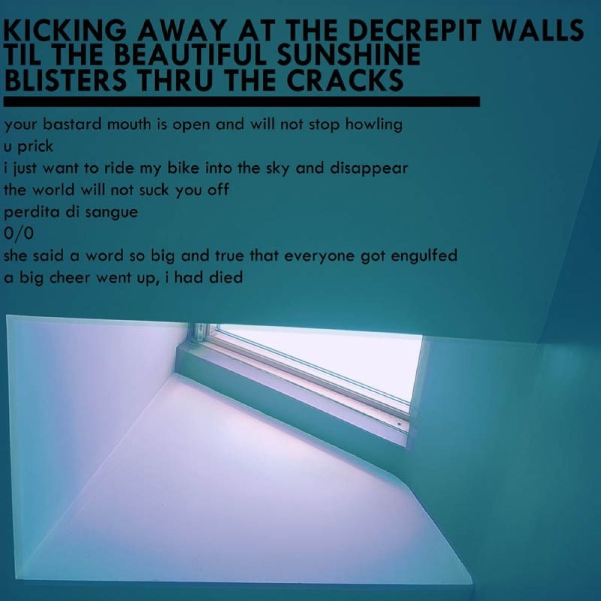 MXLX - Kicking Away At The Decrepit Walls Til The Beautiful Sunshine Blisters Thru The Cracks