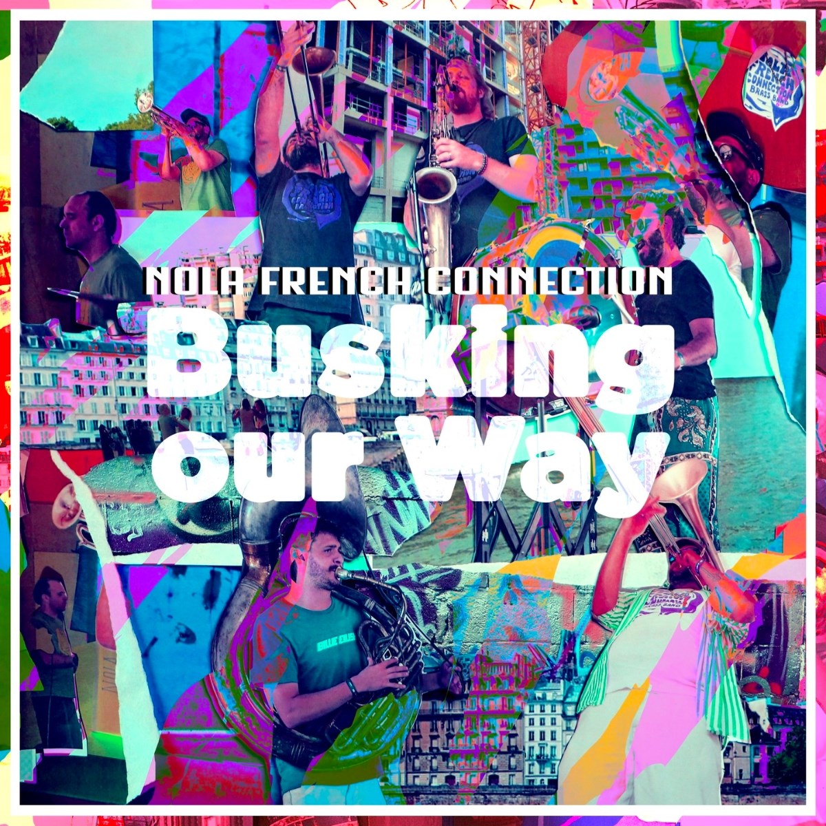 Afbeelding van Nola French Connection Brass Band - Busking Our Way
