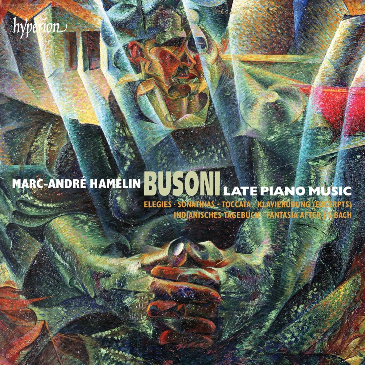Marc-Andre Hamelin - Busoni: Late Piano Music