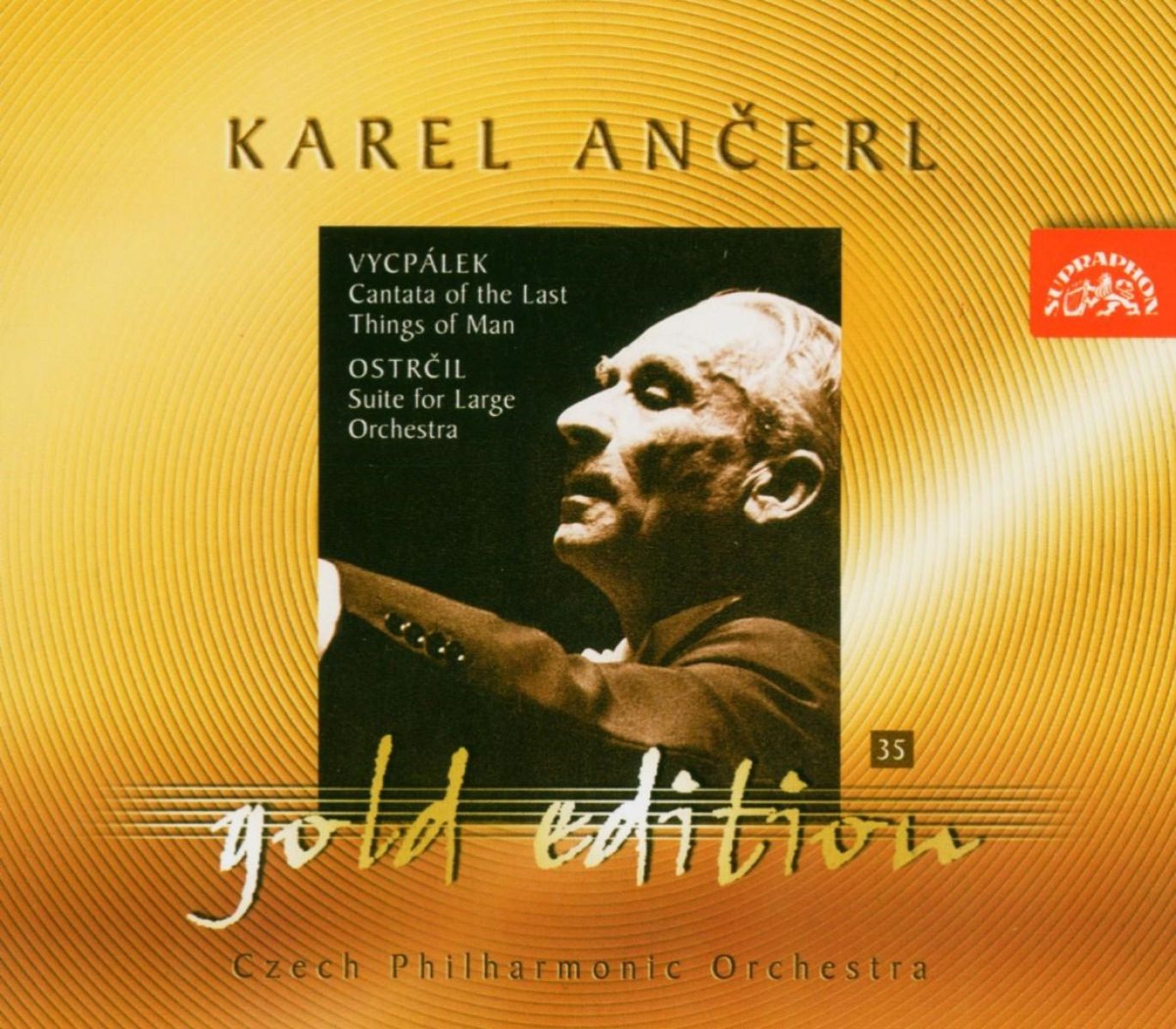 Afbeelding van Czech Philharmonic Orchestra, Karel Ančerl - Ancerl Gold Edition 35. Vycpálek: Cantanta of The Last Things of Man - Ostrcil: Suite C Minor