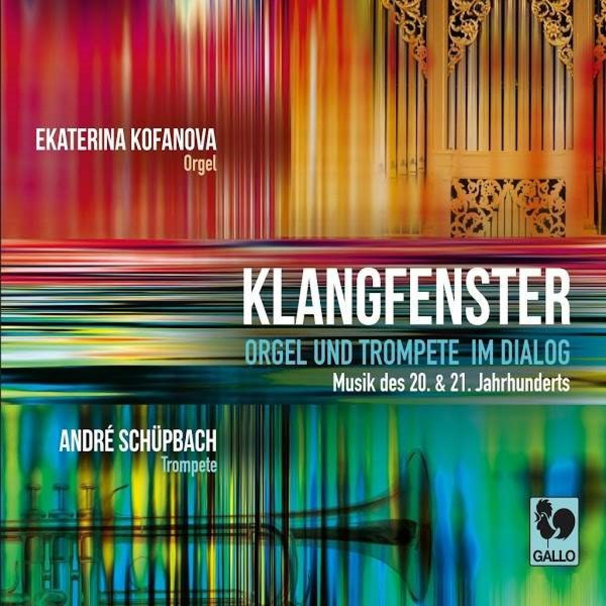Ekaterina Kofanova, André Schüpbach - Klangfenster: Orgel Und Trompete Im Dialog