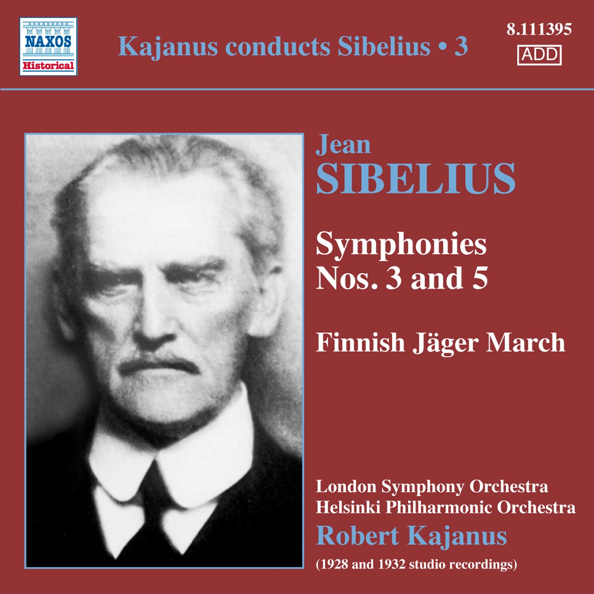 Robert Kajanus, London Symphony Orchestra, Helsinki Philharmonic Orchestra - Sibelius: Sibelius: Symphonies Nos. 3 & 5