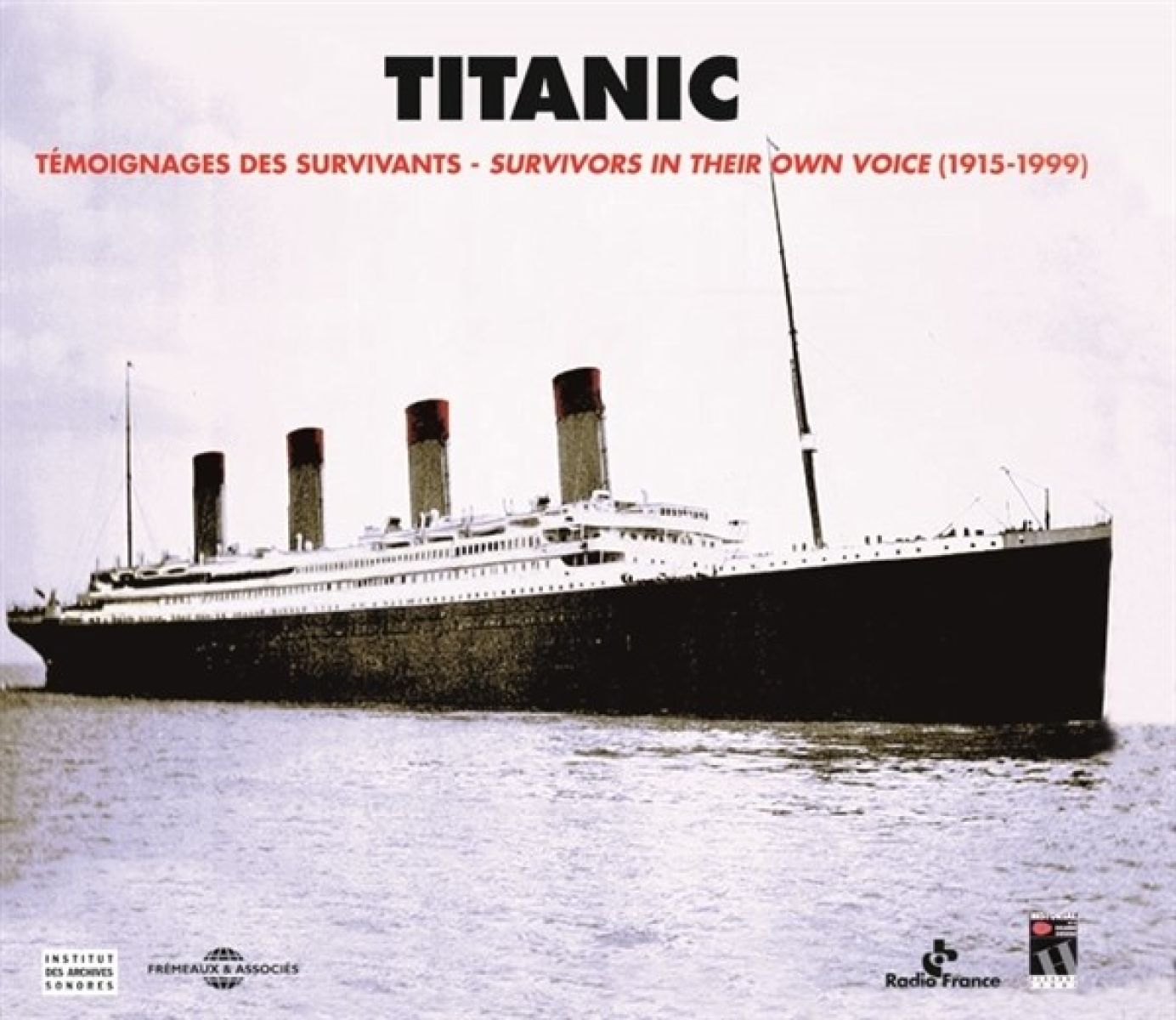 Afbeelding van Various Artists - Titanic: Temoignages Des Survivants 1915-1999