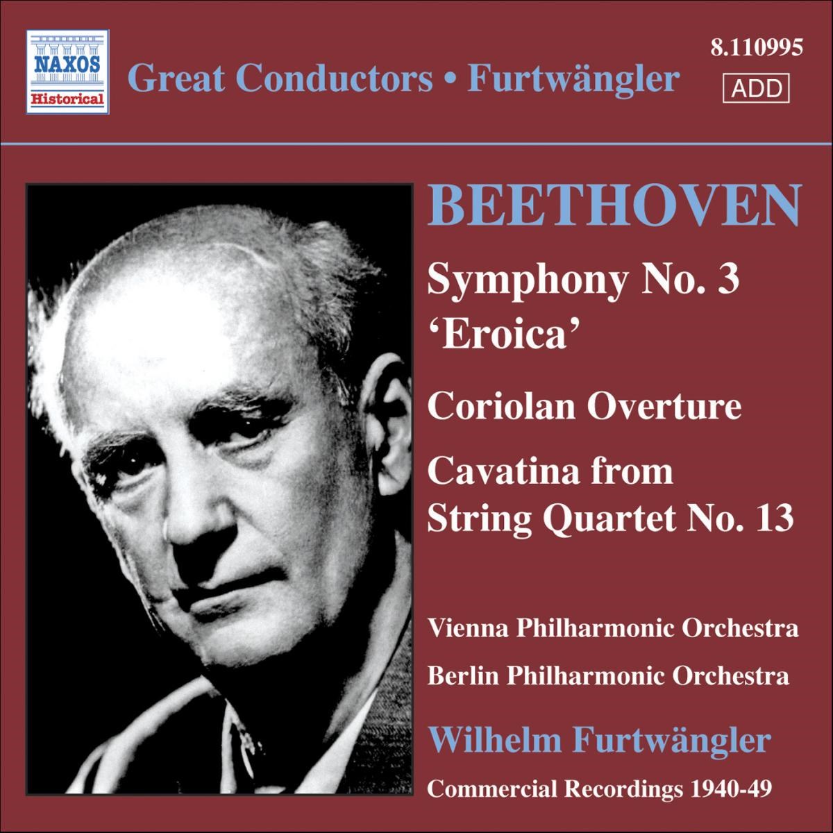 Afbeelding van Berlin Philharmonic Orchestra,Vienna Philharmonic Orchestra, Wilhelm Furtwänger - Beethoven: Symphony No.3 | Coriolan Overture | Cavatina