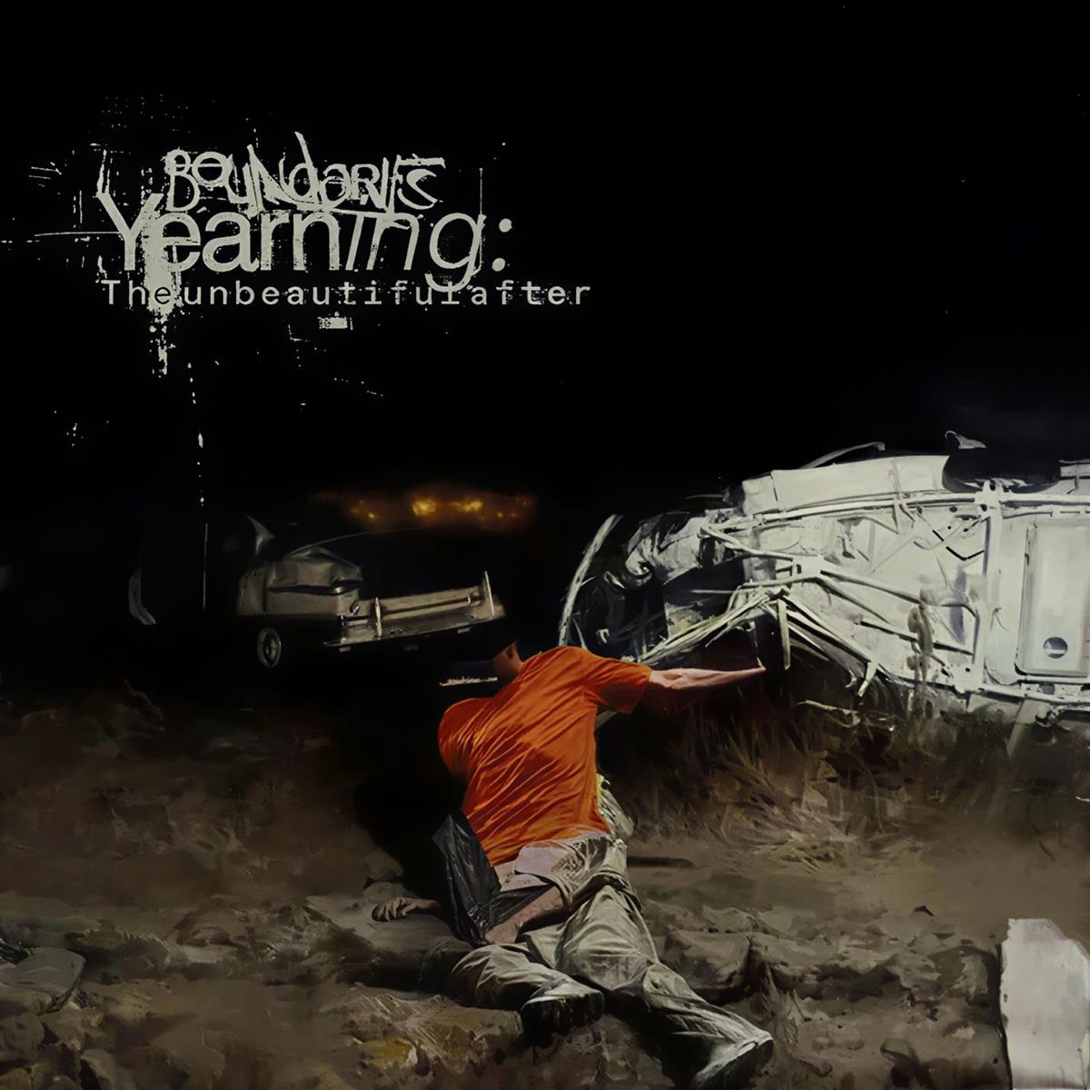 Afbeelding van Boundaries - Yearning: The Unbeautiful After