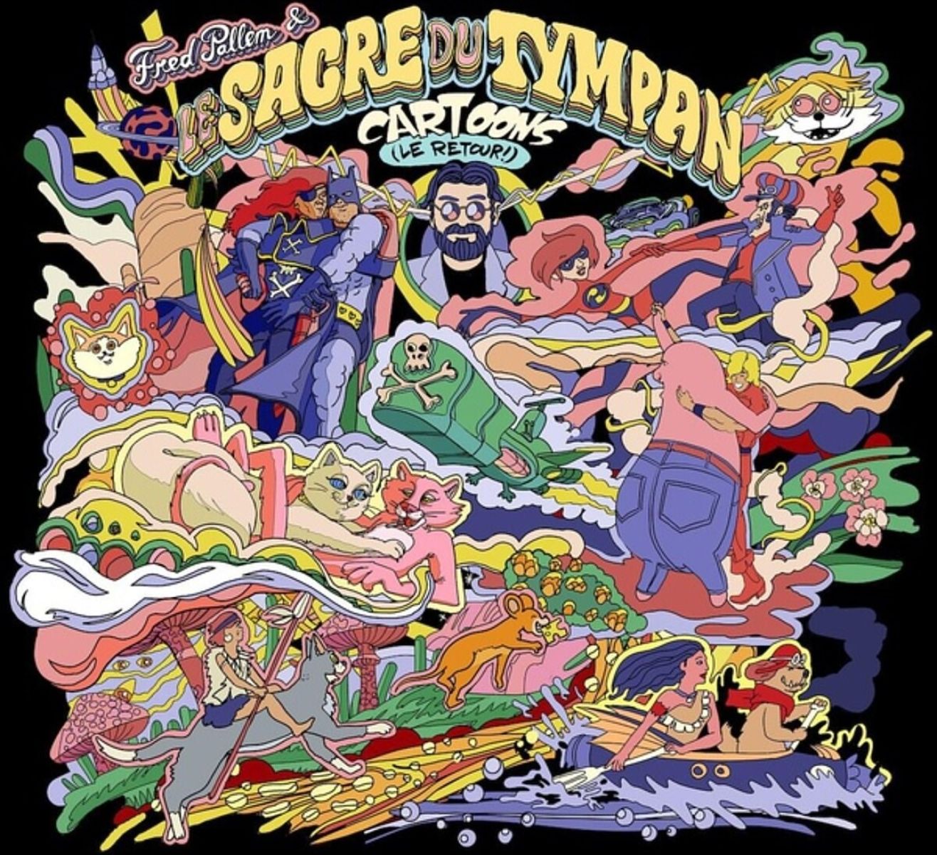 Fred Pallem & Le Sacre Du Tympan - Cartoons, Le Retour
