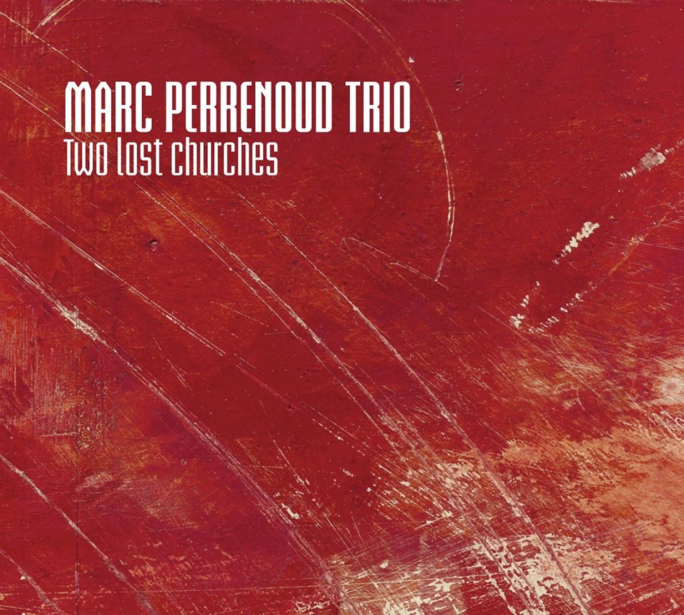 Marc Perrenoud Trio - Two Lost Churches