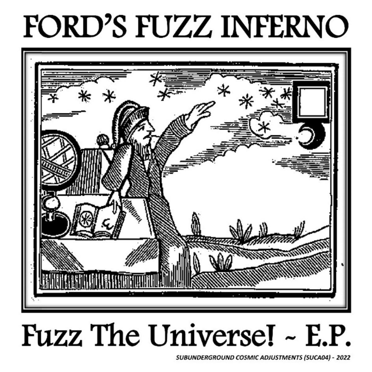 Afbeelding van Ford's Fuzz Inferno - Fuzz The Universe! Ep
