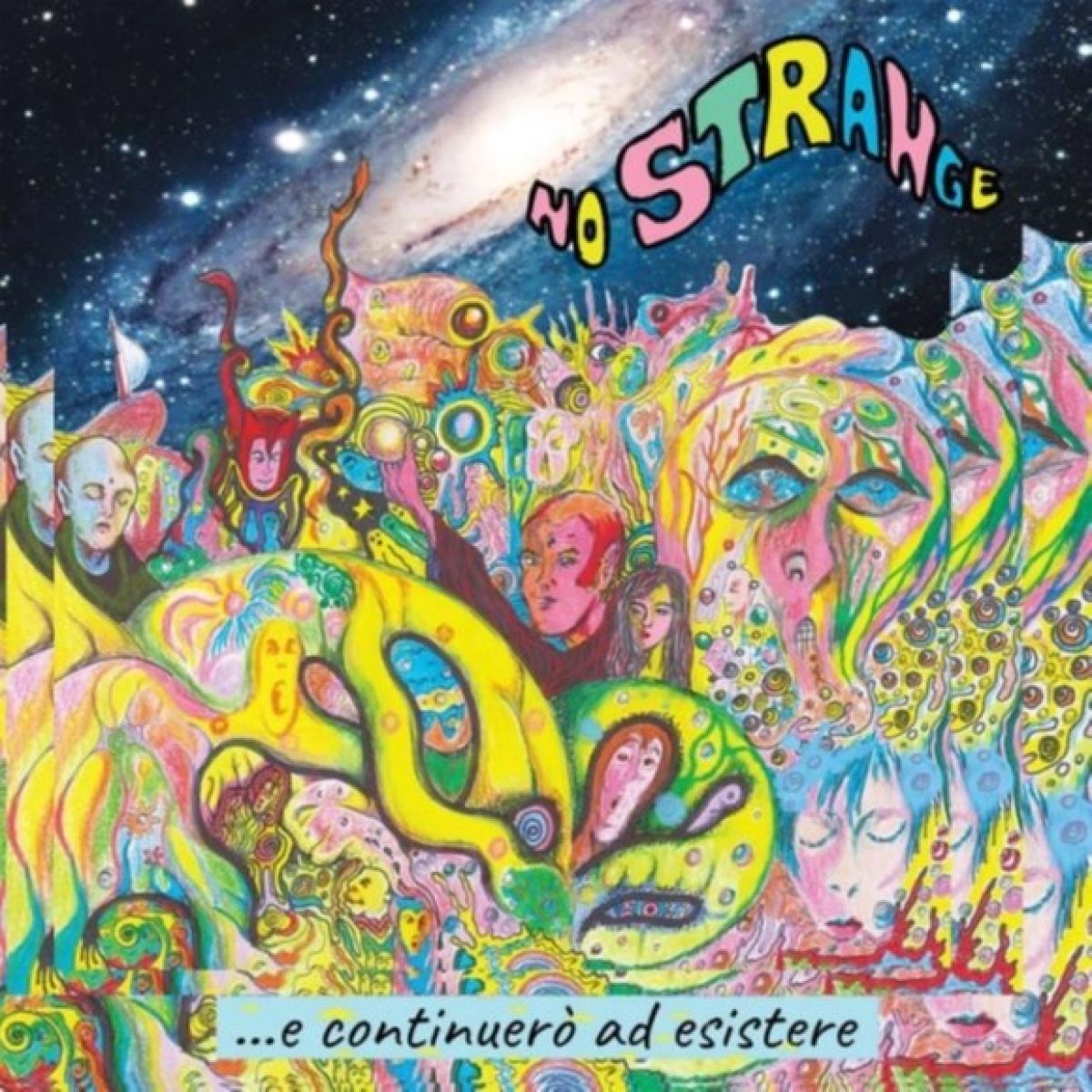 Afbeelding van No Strange - ...E Continuerò Ad Esistere