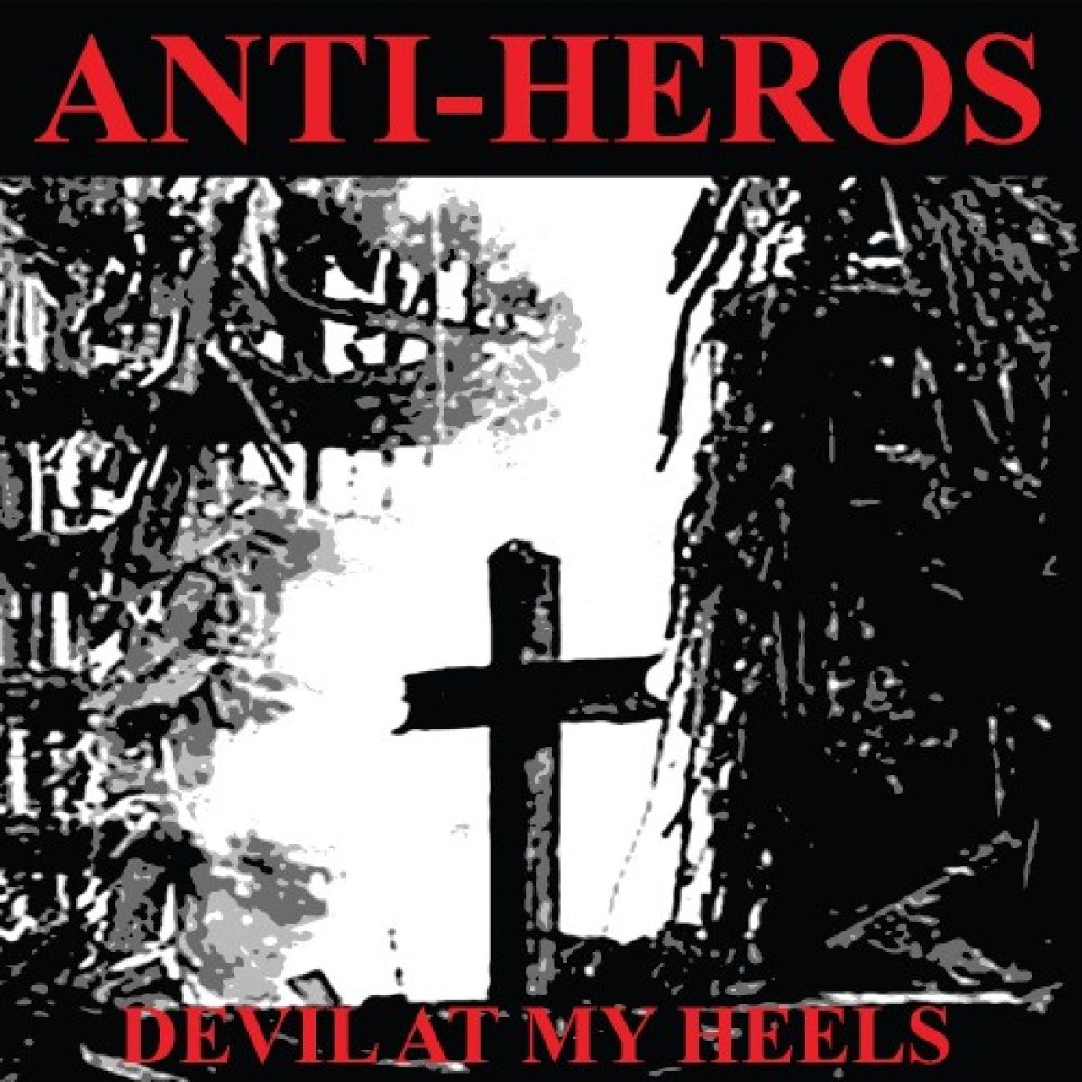 Afbeelding van Anti-Heros - Devil At My Heels