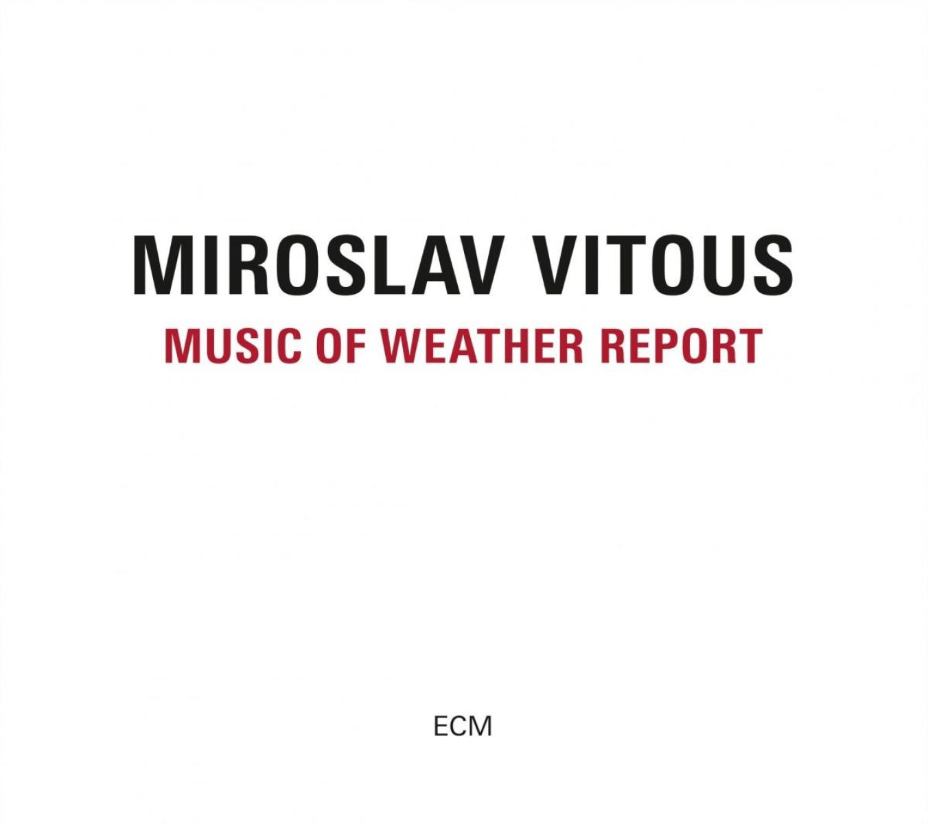 Afbeelding van Miroslav Vitous - Music Of Weather Report