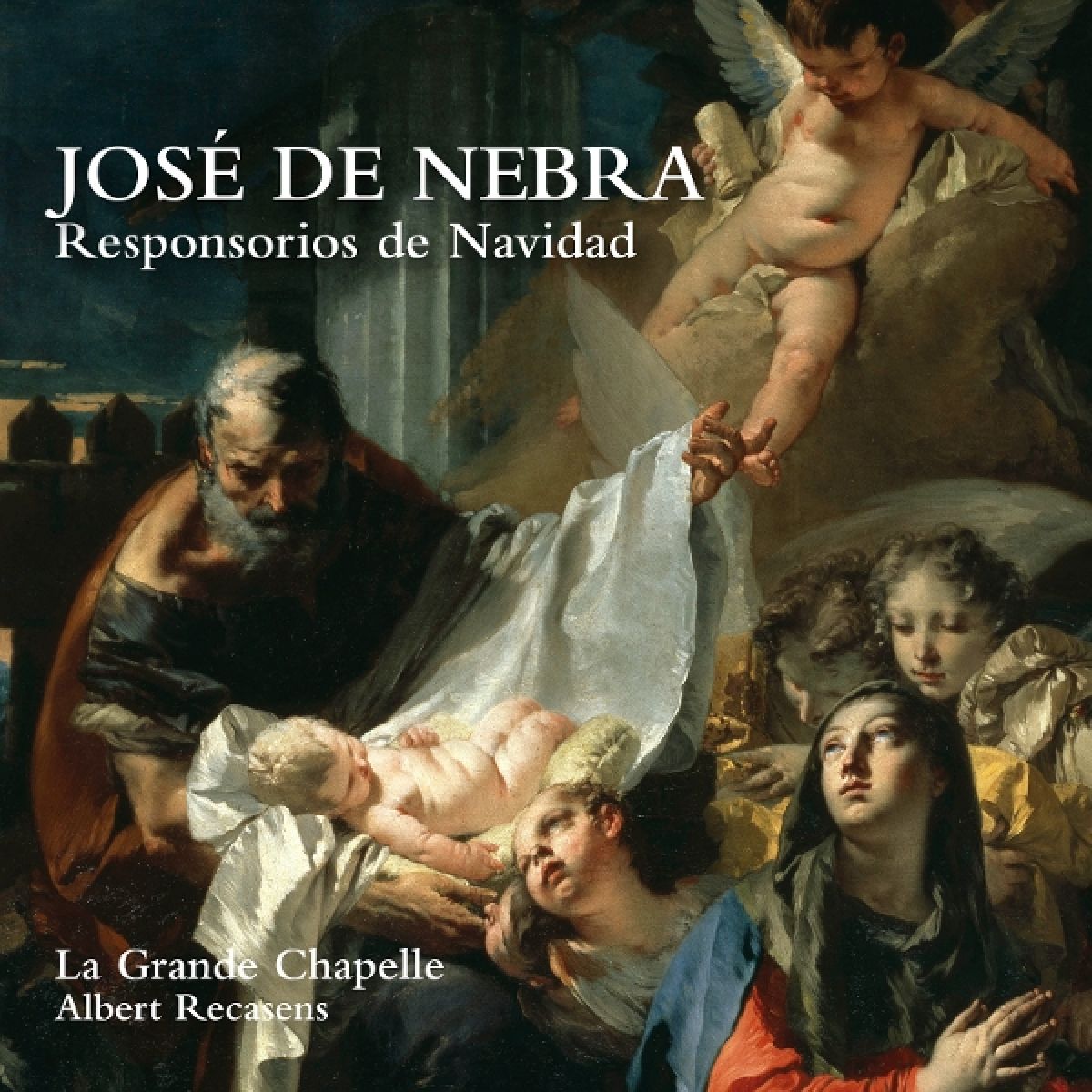 Afbeelding van La Grande Chapelle, Albert Recasens - Jose De Nebra: Responsorios De Navidad