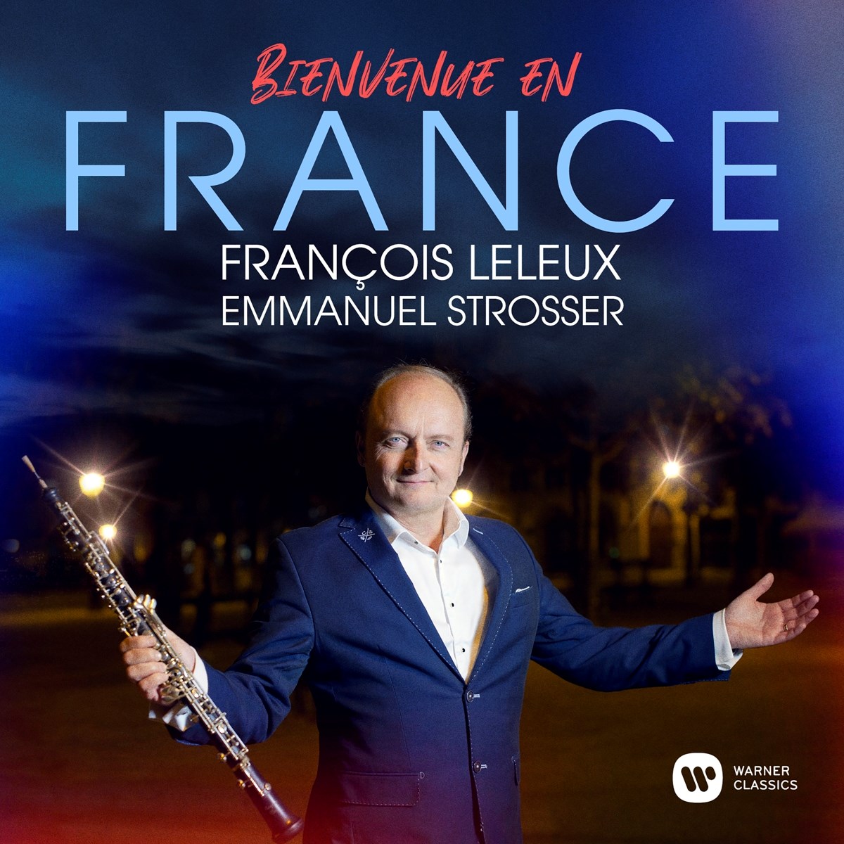 François Leleux - Bienvenue En France