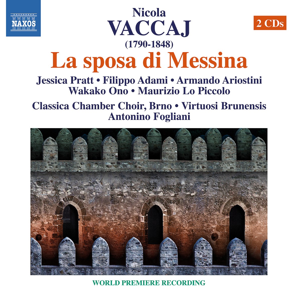 Afbeelding van Classica Chamber Choir Brno, Virtuosi Brunensis, Antonino Fogliani - Vaccaj: La Sposa Di Messina