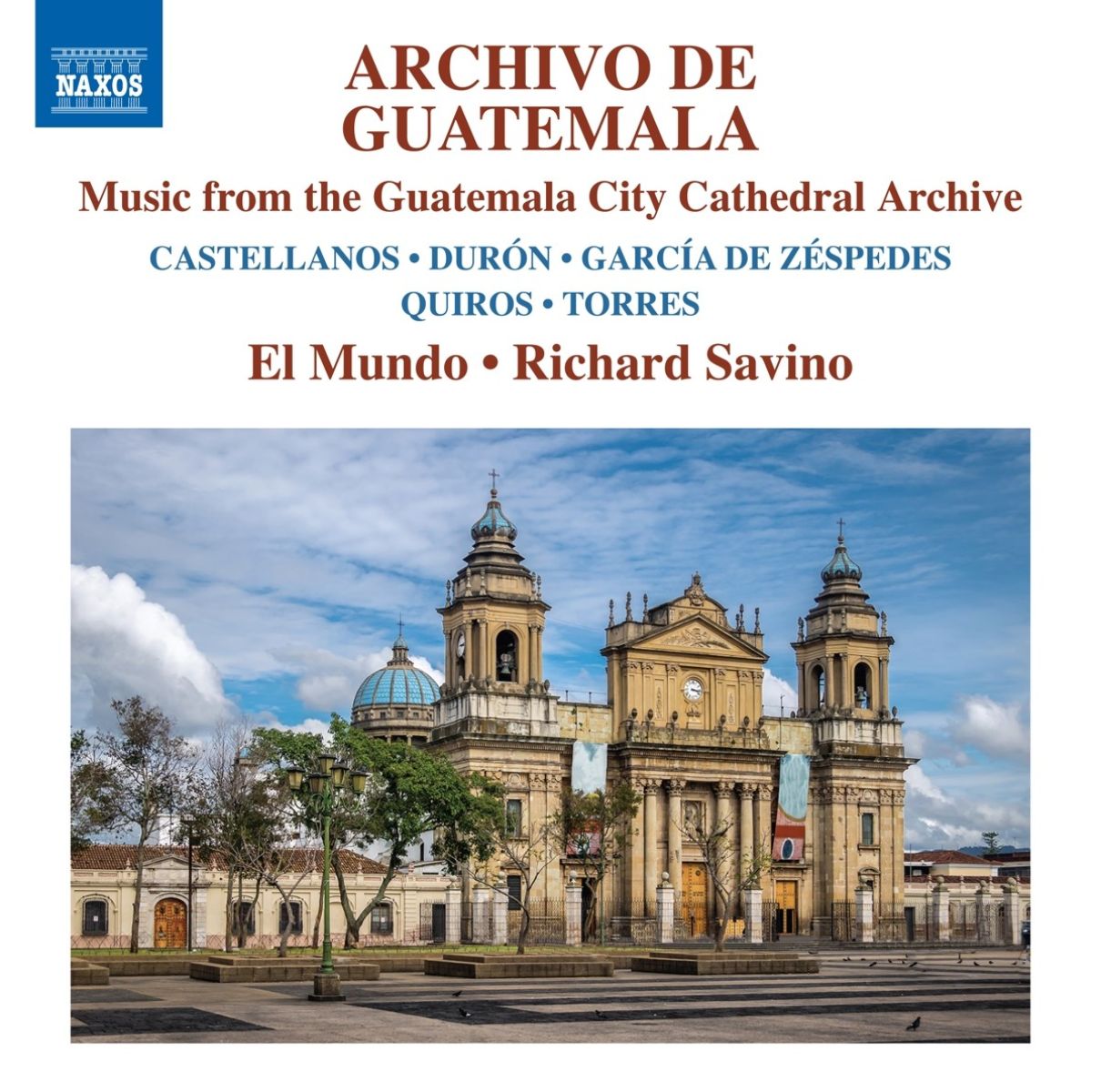 El Mundo, Richard Savino - Archivo de Guatemala: Music from the Guatemala City Cathedral Archive