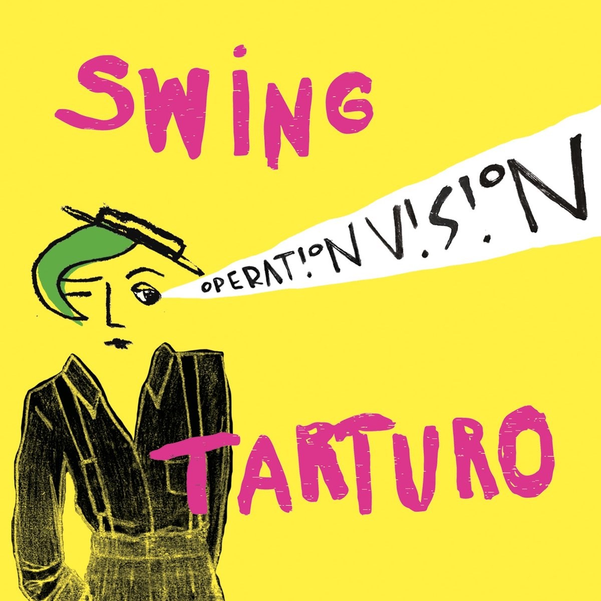 Swing Tarturo - Operation Vision