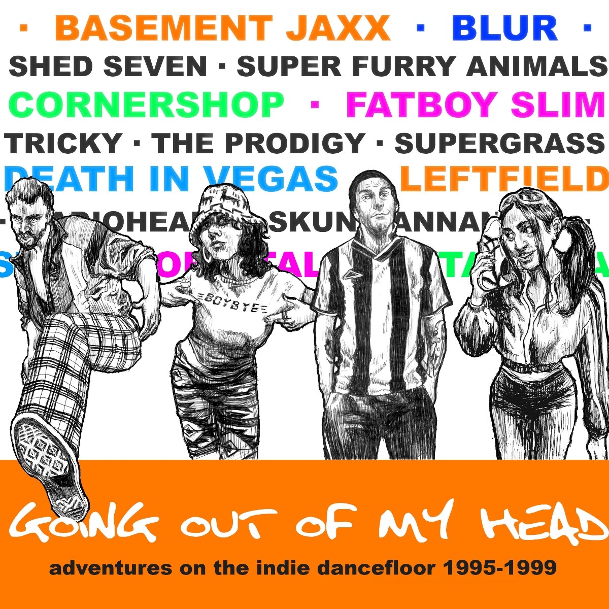 Various Artists - Going Out Of My Head: Adventures On The Indie Dancefloor 1995-1999