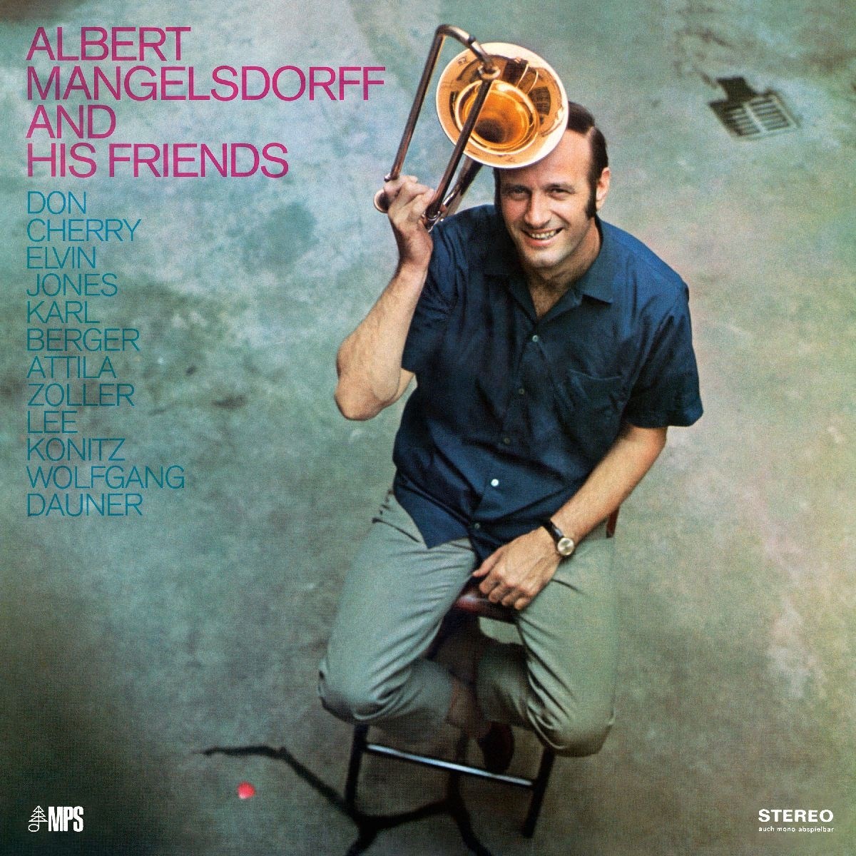 Albert Mangelsdorff - Albert Mangelsdorff And His Friends